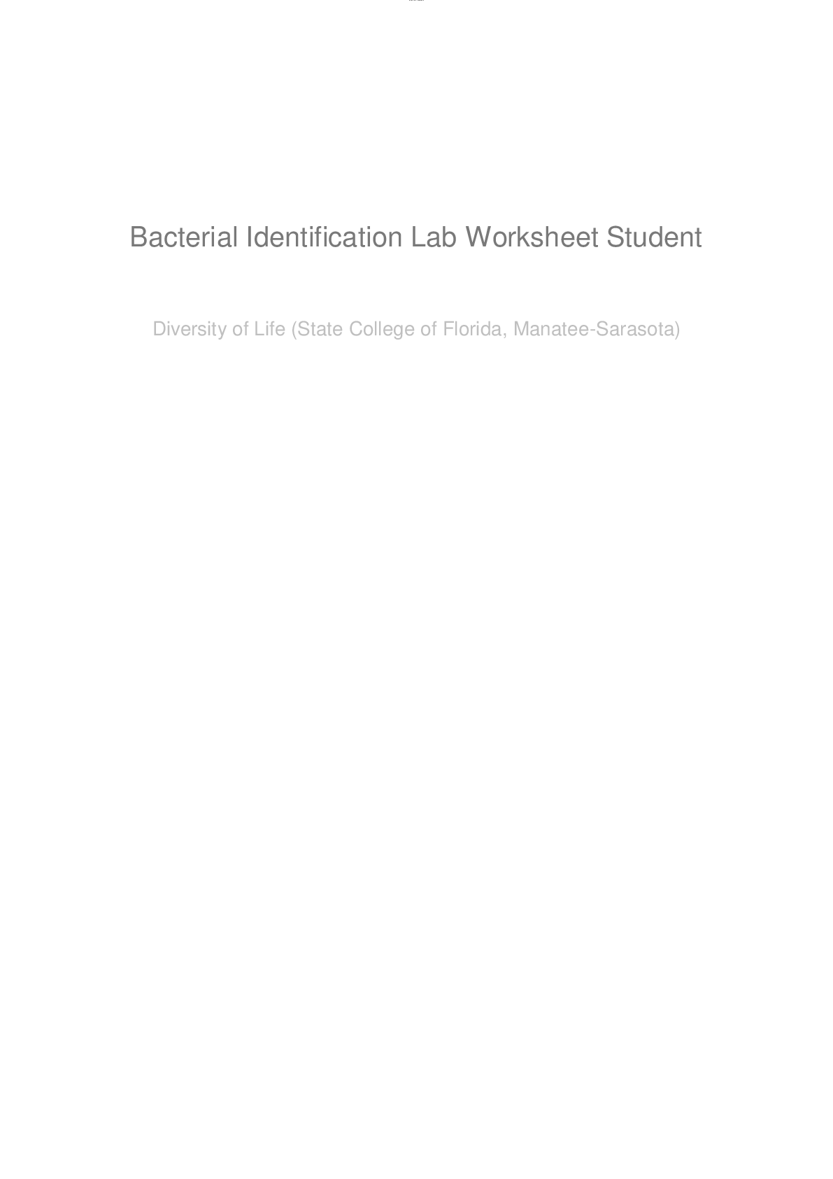 Preview of Diversity of Life (BSC 1005C) Bacterial Identification Lab Worksheet