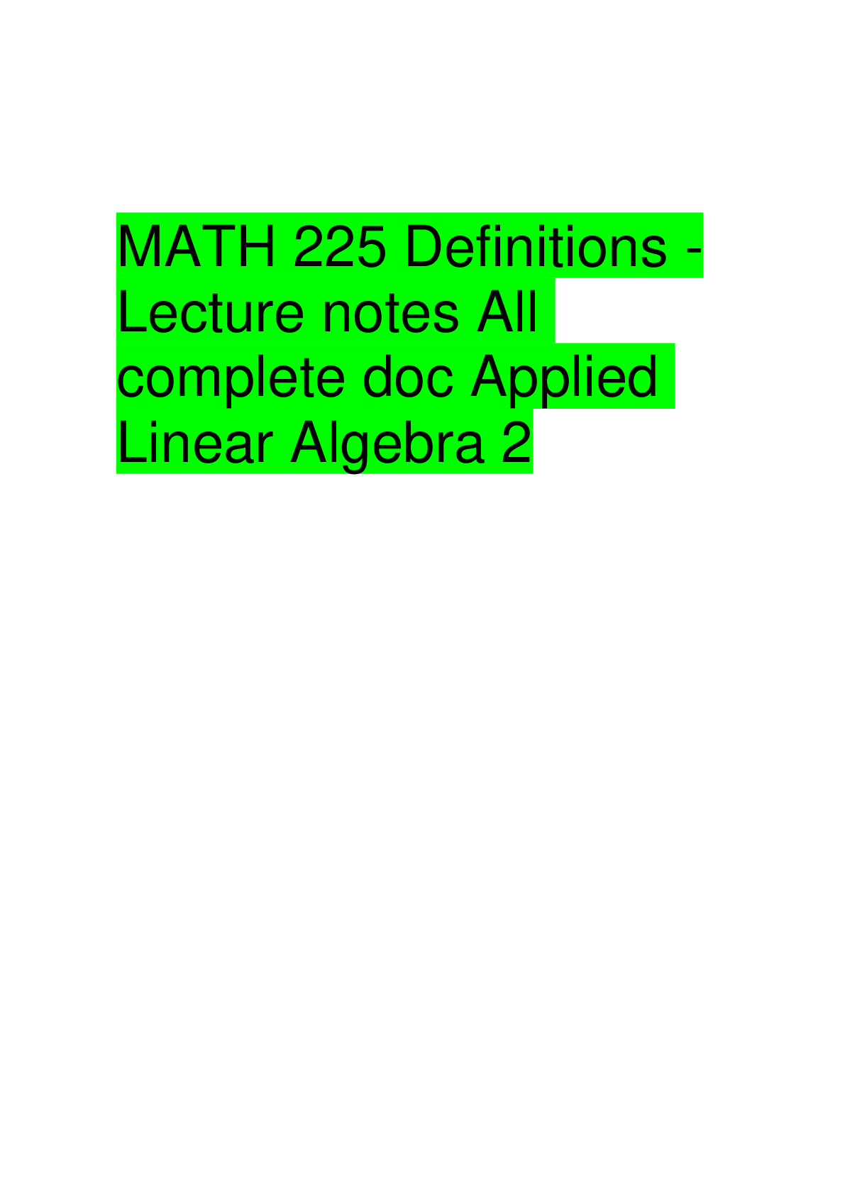 Preview of MATH 225 Definitions -Lecture notes All complete doc Applied Linear Algebra 2
