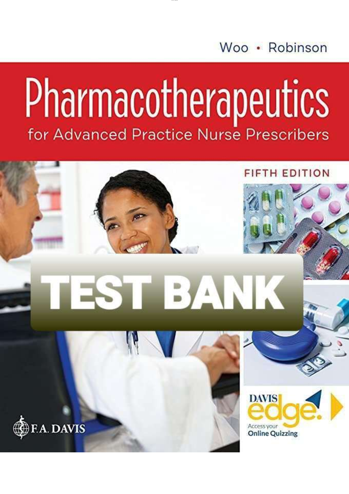 Preview image for TEST BANK Pharmacotherapeutics FOR Advanced Practice Nurse Prescribers 5TH Edition WOO Robinson Nursing (Chamberlain University)
