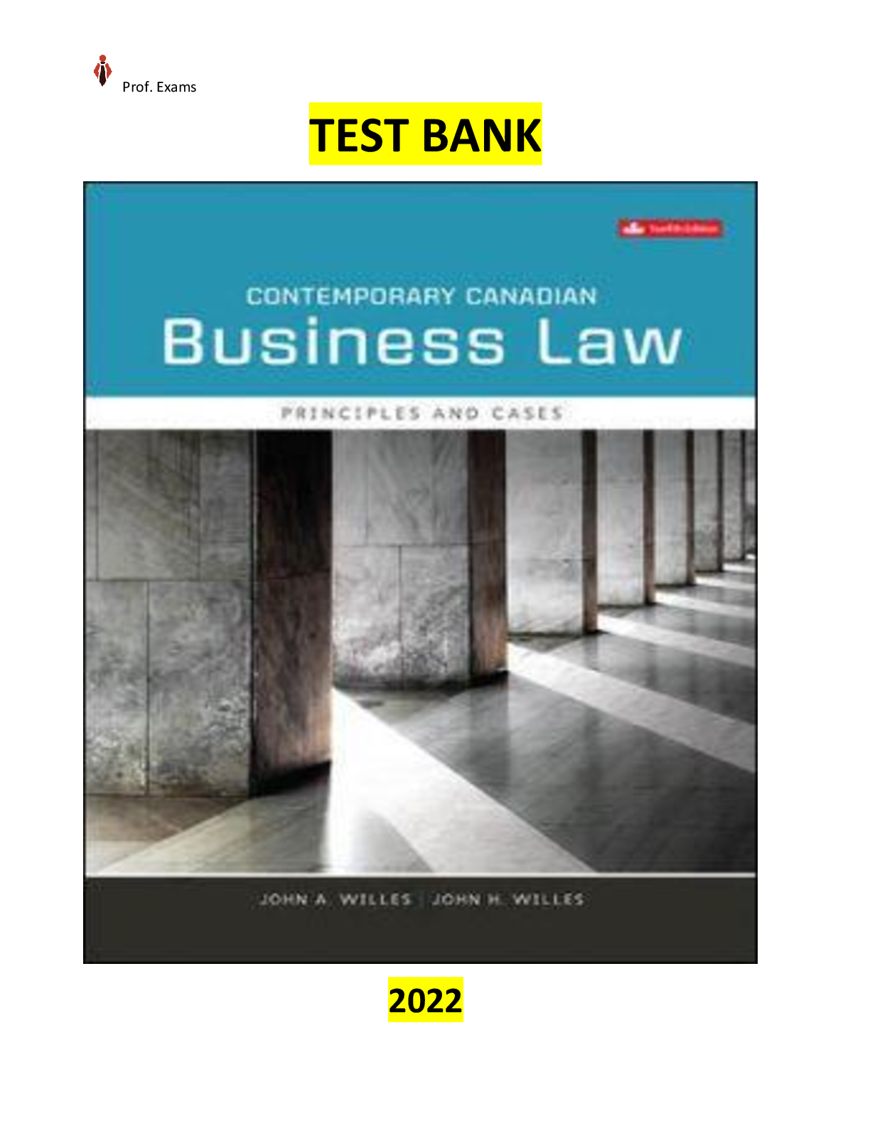 Preview of Test Bank for Contemporary Canadian Business Law 12th Edtion by John A Willes, John H Will