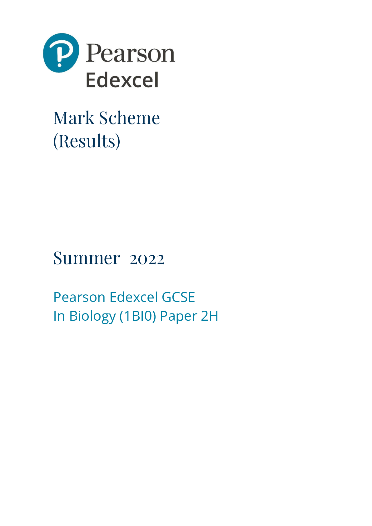 Preview image of Mark Scheme (Results) Summer 2022 Pearson Edexcel GCSE In Biology (1BI0) Paper 2H Edexcel and BTEC Qualifications document