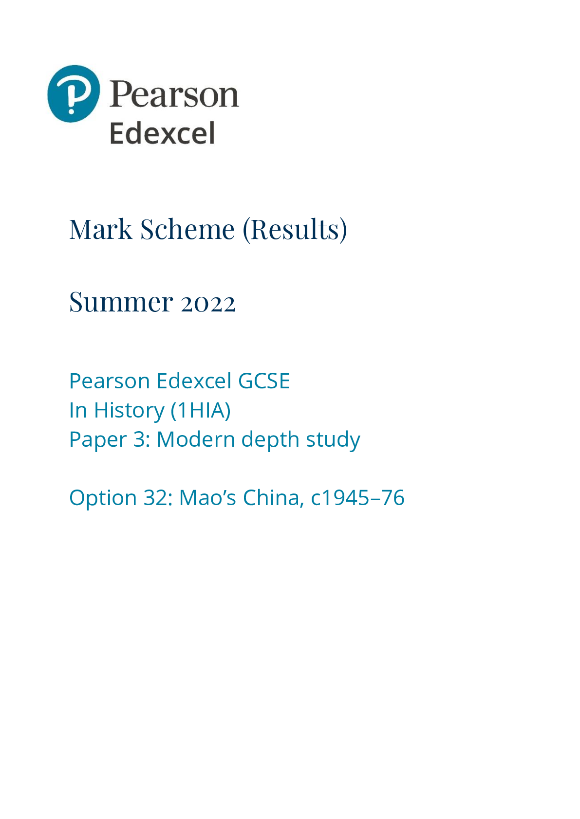 Preview image for Mark Scheme (Results) Summer 2022 Pearson Edexcel GCSE In History (1HIA) Paper 3: Modern depth study  Option 32: Mao’s China, c1945–76 Edexcel and BTEC Qualifications