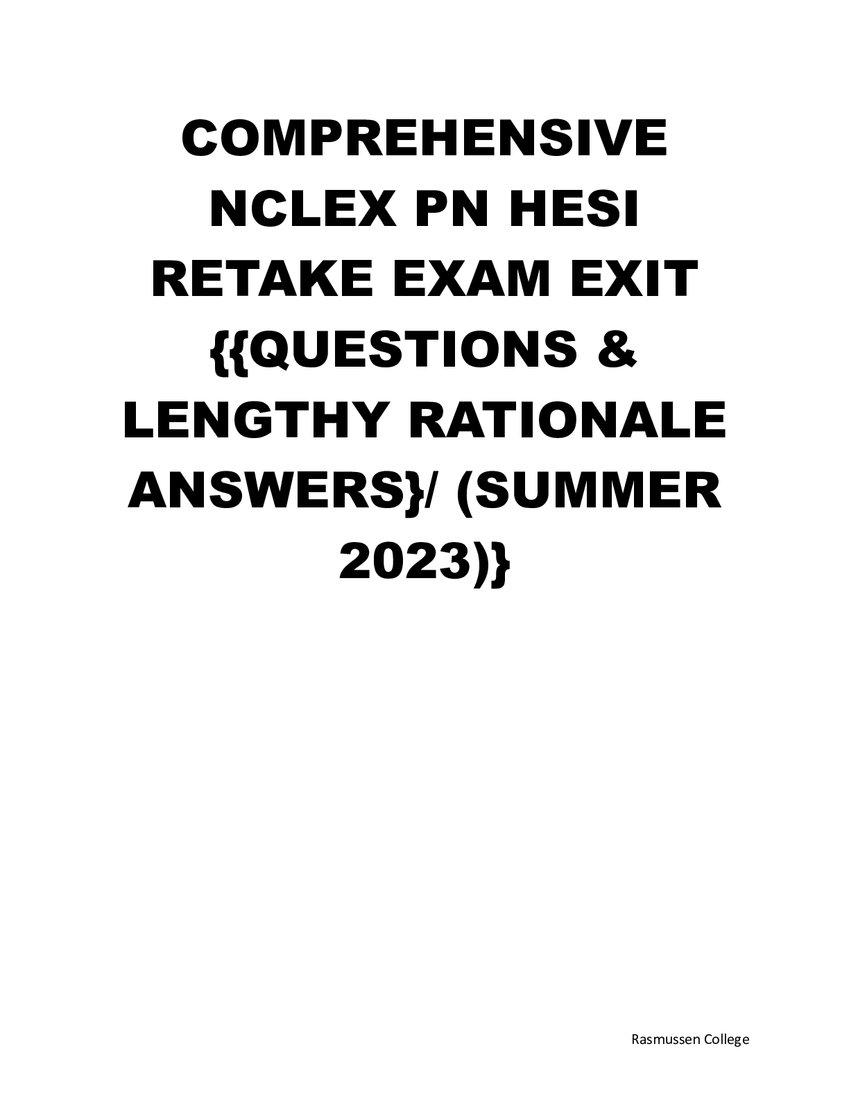 Preview image for COMPREHENSIVE NCLEX PN HESI RETAKE EXAM EXIT {{QUESTIONS & LENGTHY RATIONALE ANSWERS}/ (SUMMER 2023)}
