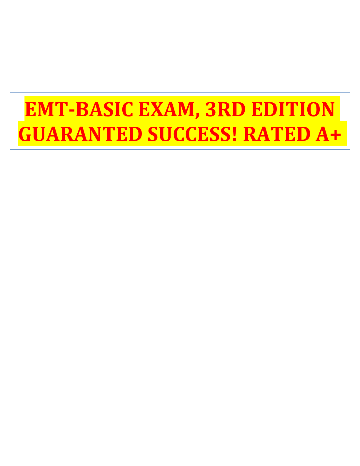 Preview image of EMT-BASIC EXAM, 3RD EDITION GUARANTED SUCCESS! RATED A+ document