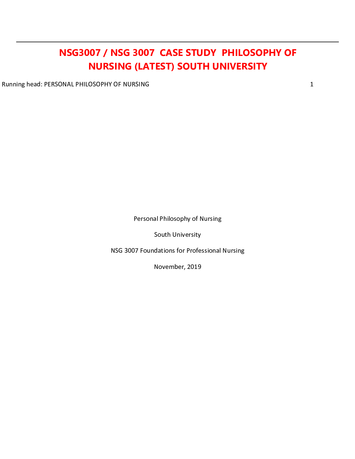 Preview of NSG 3007 CASE STUDY PHILOSOPHY OF NURSING (LATEST) SOUTH UNIVERSITY