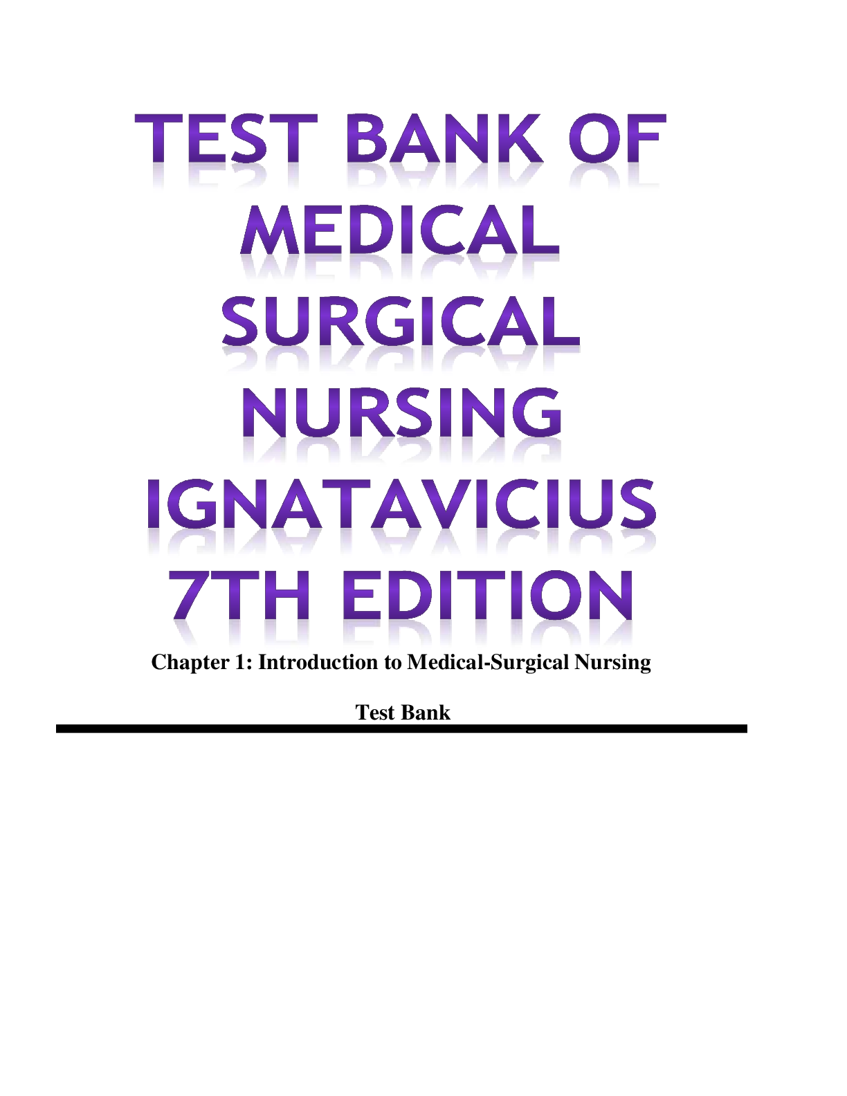 Preview image for TEST BANK OF MEDICAL SURGICAL NURSING IGNATAVICIUS 7TH EDITION