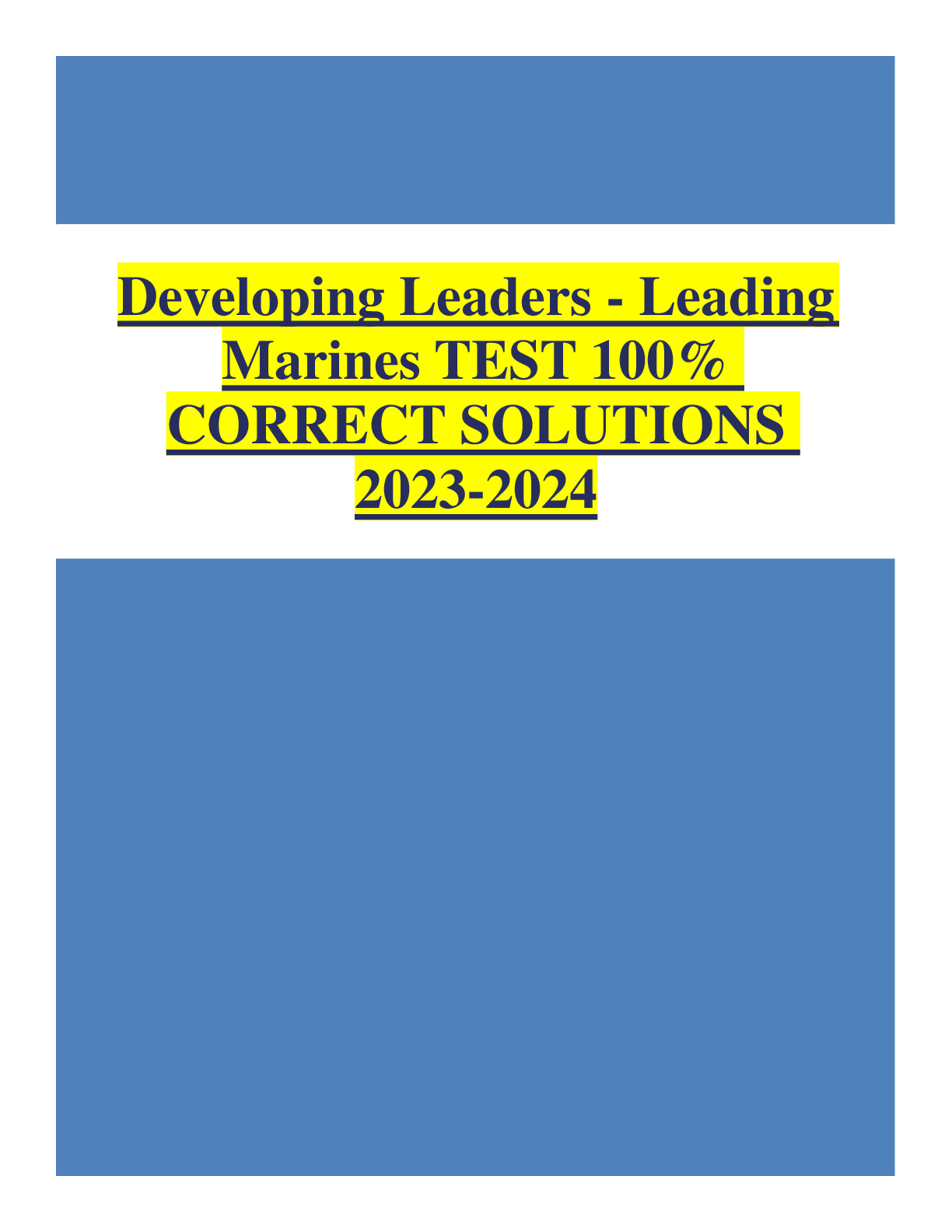 Preview image of Developing Leaders - Leading Marines TEST 100% CORRECT SOLUTIONS document