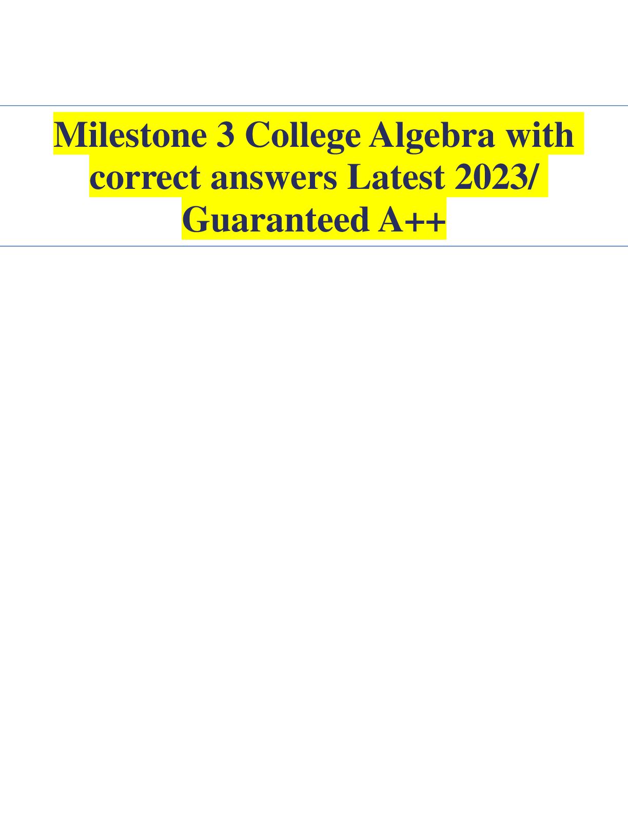 Preview of Milestone 3 College Algebra with correct answers