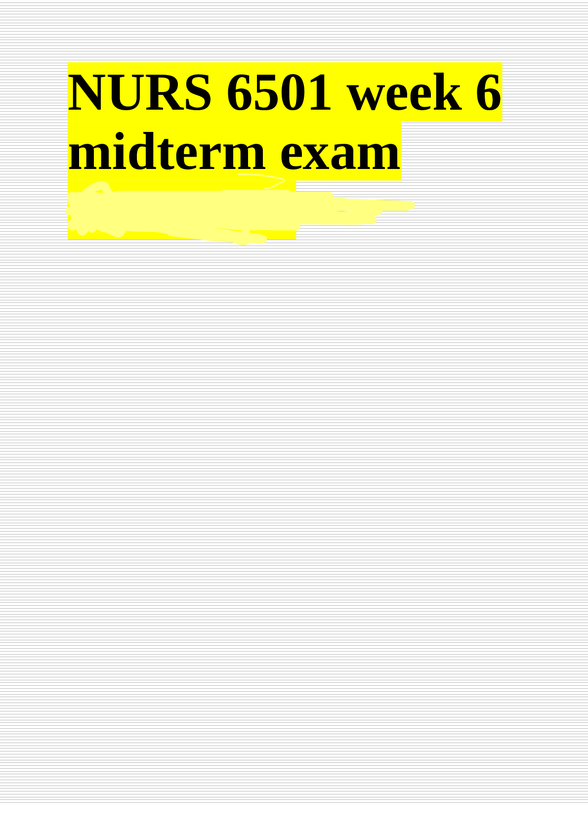 Preview image of NURS 6501 Module 4 Week 6 Midterm Exam-with 100% verified solutions- document