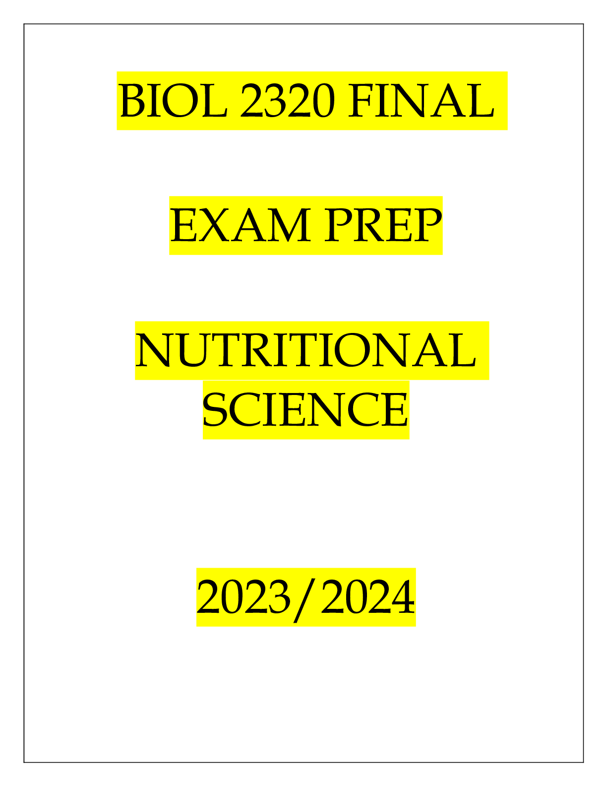 Preview of BIOL 2320 FINAL EXAM PREP NUTRITIONAL SCIENCE 20232024