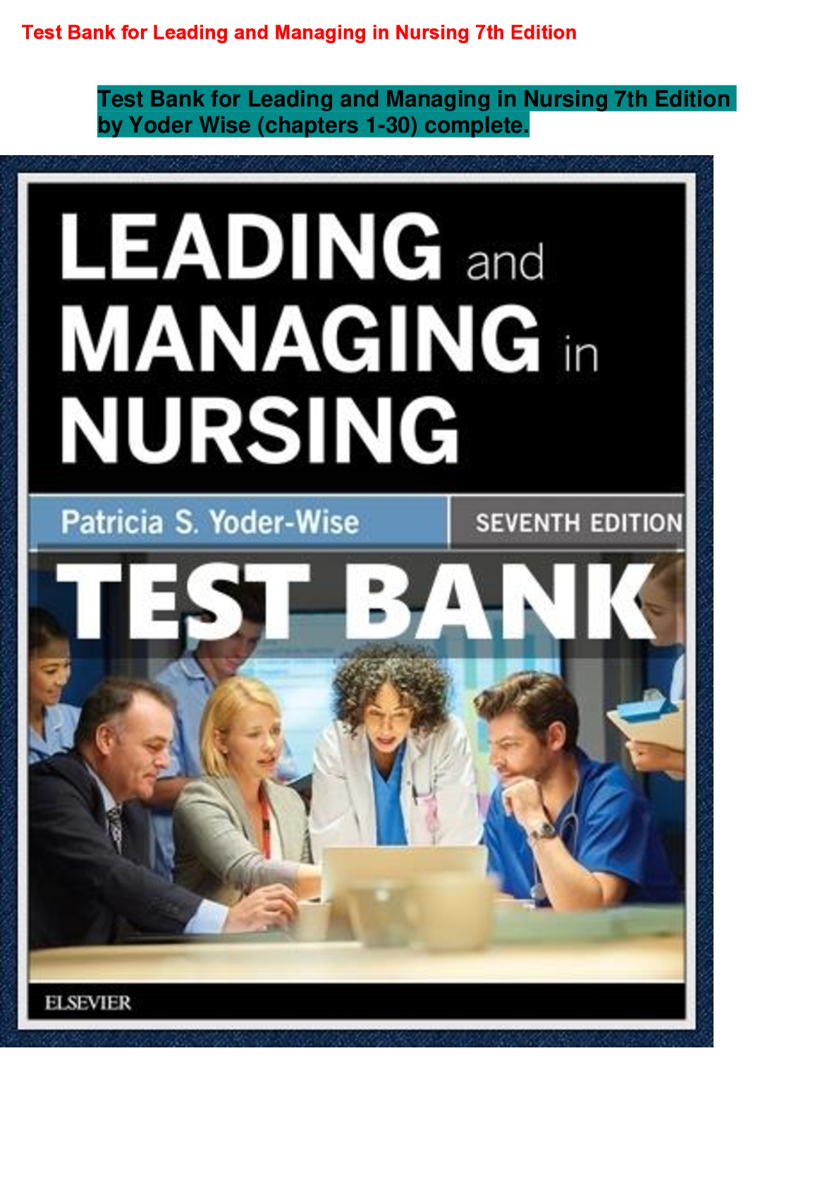 Preview image for Test Bank for Leading and Managing in Nursing 7th Edition by Yoder Wise : Complete Solution( Chapters 1:30): Updated A+ Score Guide