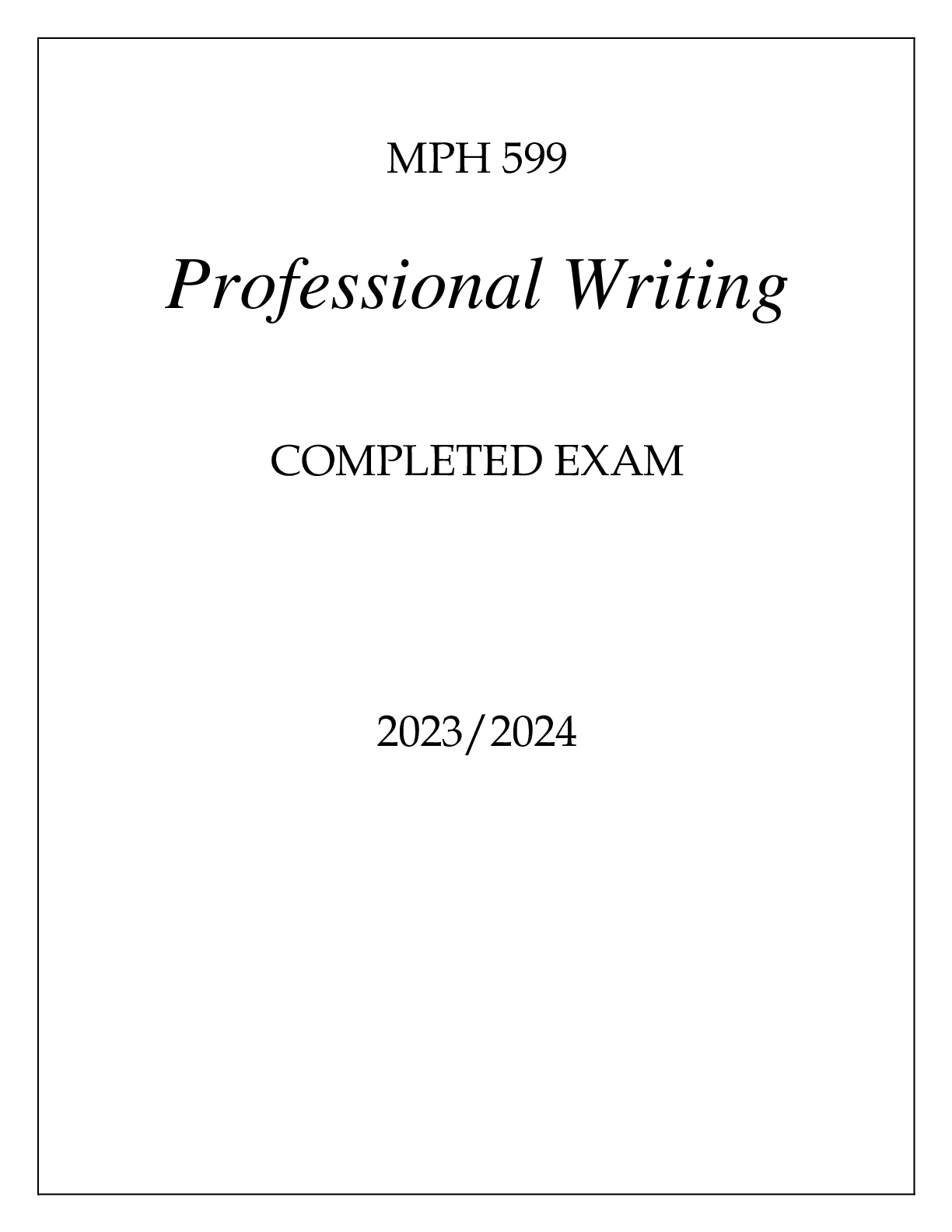 Preview image of MPH 599 PROFESSIONAL WRITING COMPLETED EXAM 20232024 document