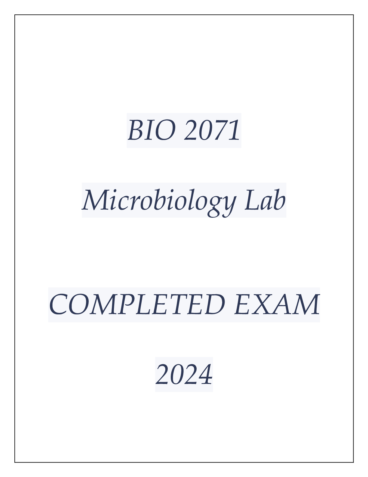 Preview of BIO 2071 MICROBIOLOGY LAB COMPLETED EXAM 2024
