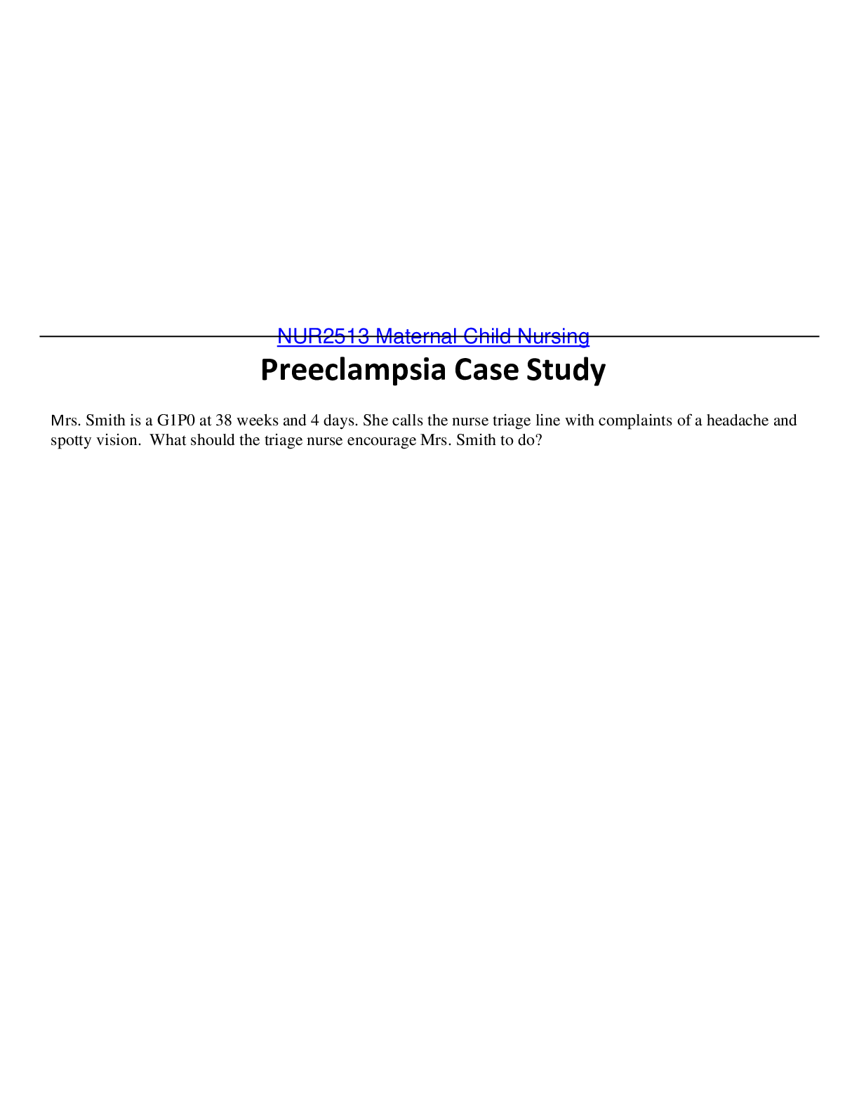 Preview image of NUR 2513 Maternal Child Nursing Preeclampsia Case Study document