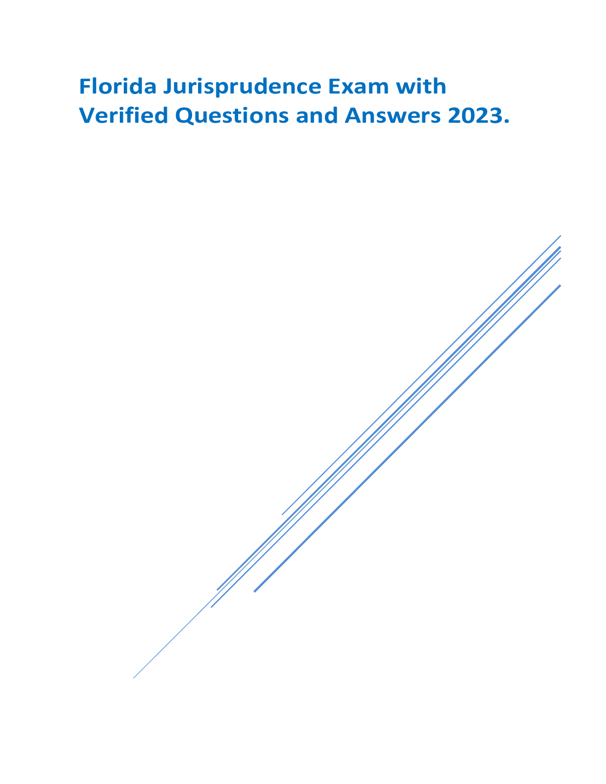 Florida Jurisprudence Exam with Verified Questions and Answers 2023.