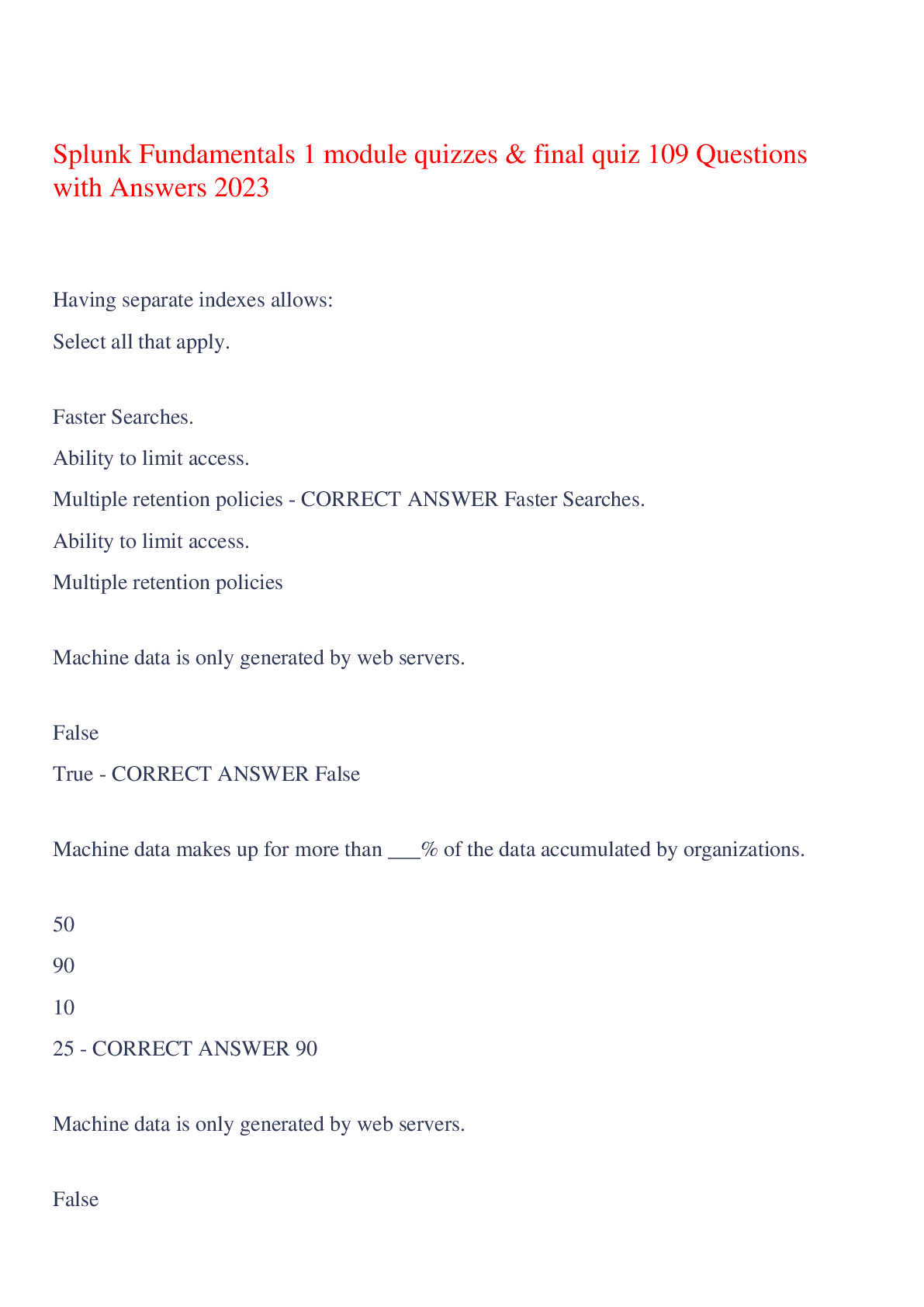 Splunk Fundamentals 1 module quizzes & final quiz 109 Questions with
