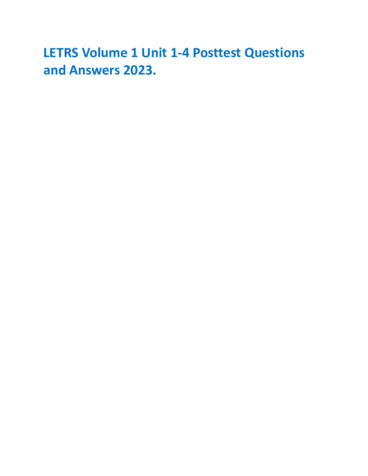 Preview of LETRS Volume 1 Unit 1-4 Posttest Questions  and Answers 2023.