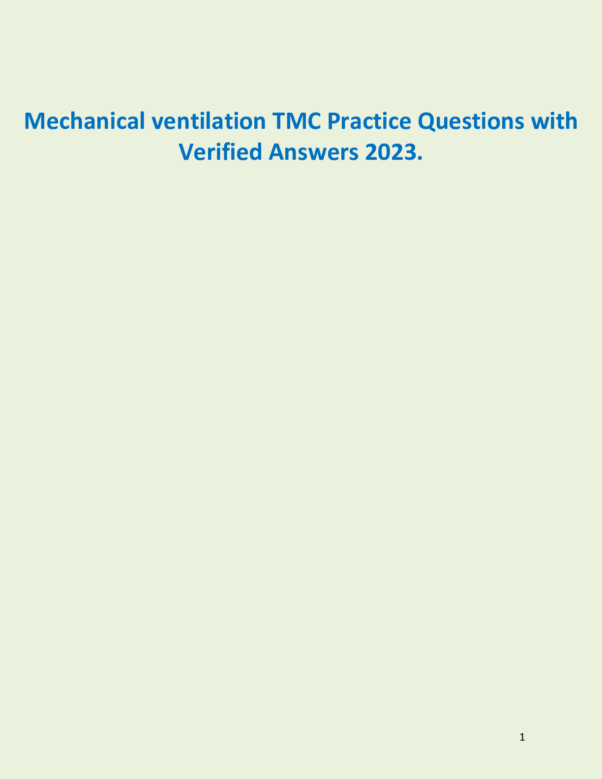 Preview of Mechanical ventilation TMC Practice Questions with Verified Answers 2023.