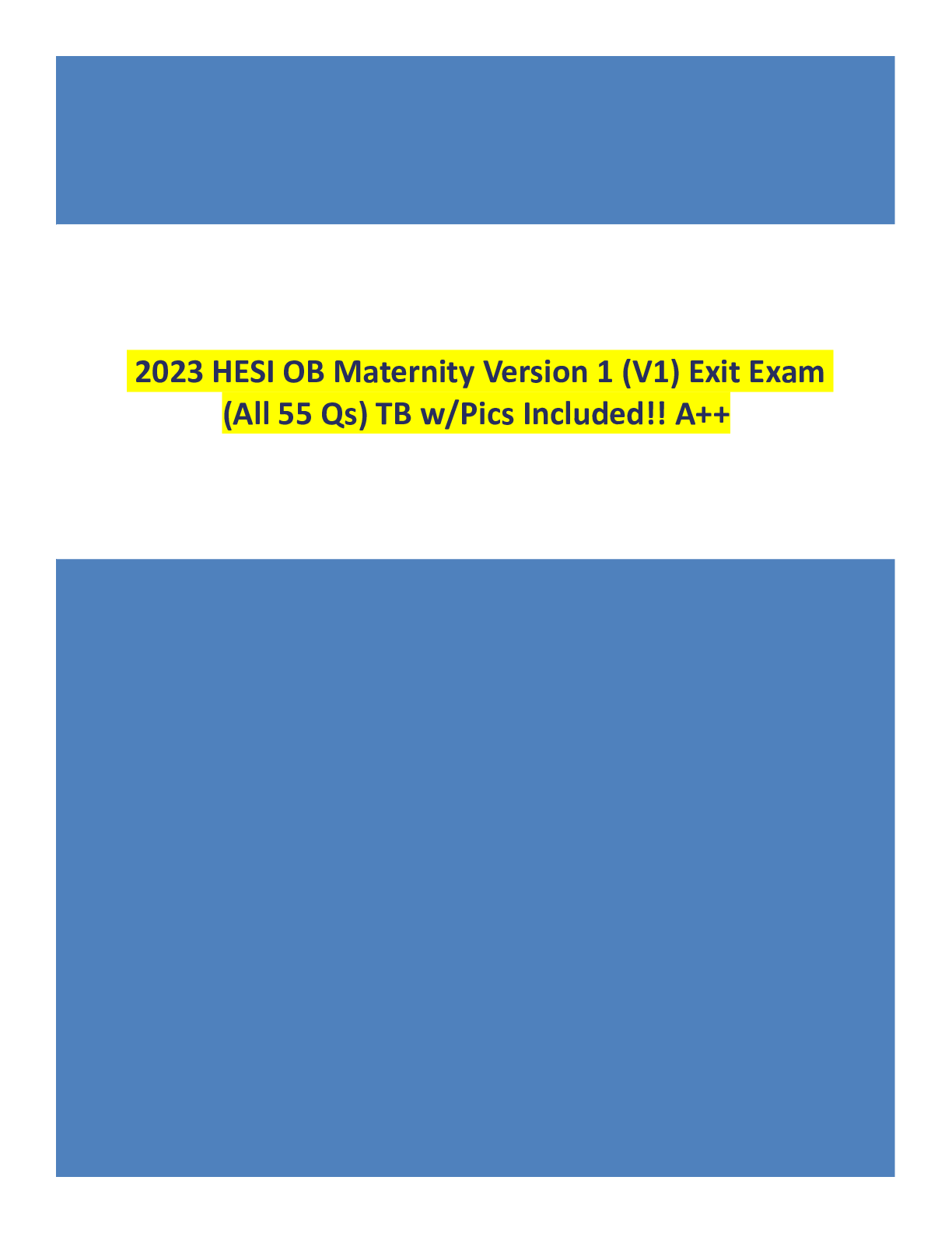Preview image for 2023 HESI OB Maternity Version 1 (V1) Exit Exam (All 55 Qs) TB w/Pics Included!! A++
