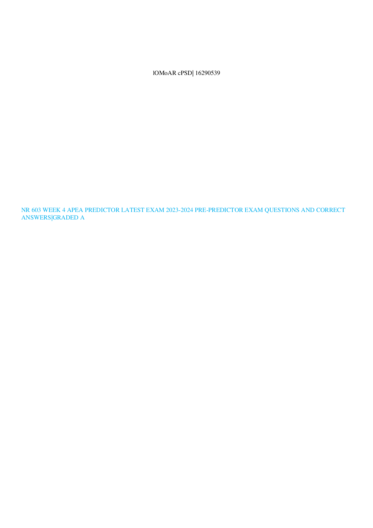 Preview image for NR 603 WEEK 4 APEA PREDICTOR LATEST EXAM 2023-2024 PRE-PREDICTOR EXAM QUESTIONS AND CORRECT ANSWERS|GRADED A