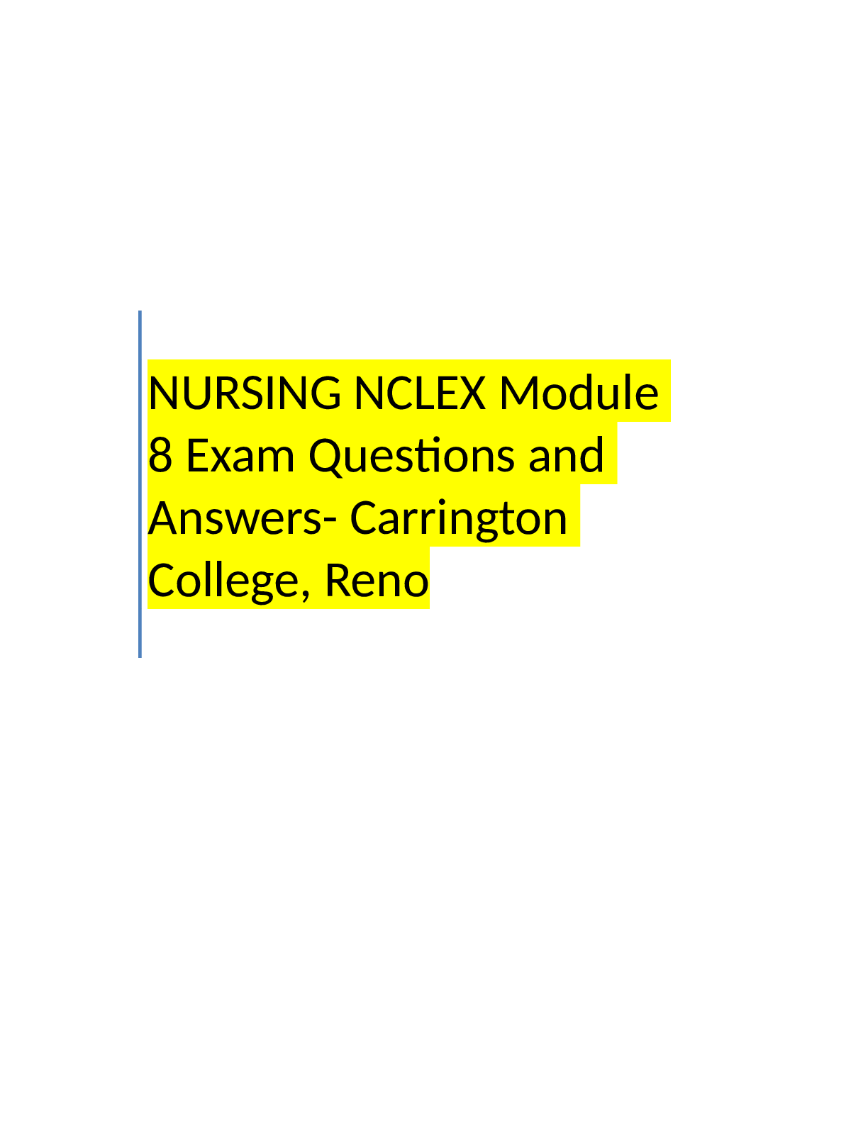 Nursing Nclex Module 8 Exams Qns And Ans Carrington College Reno