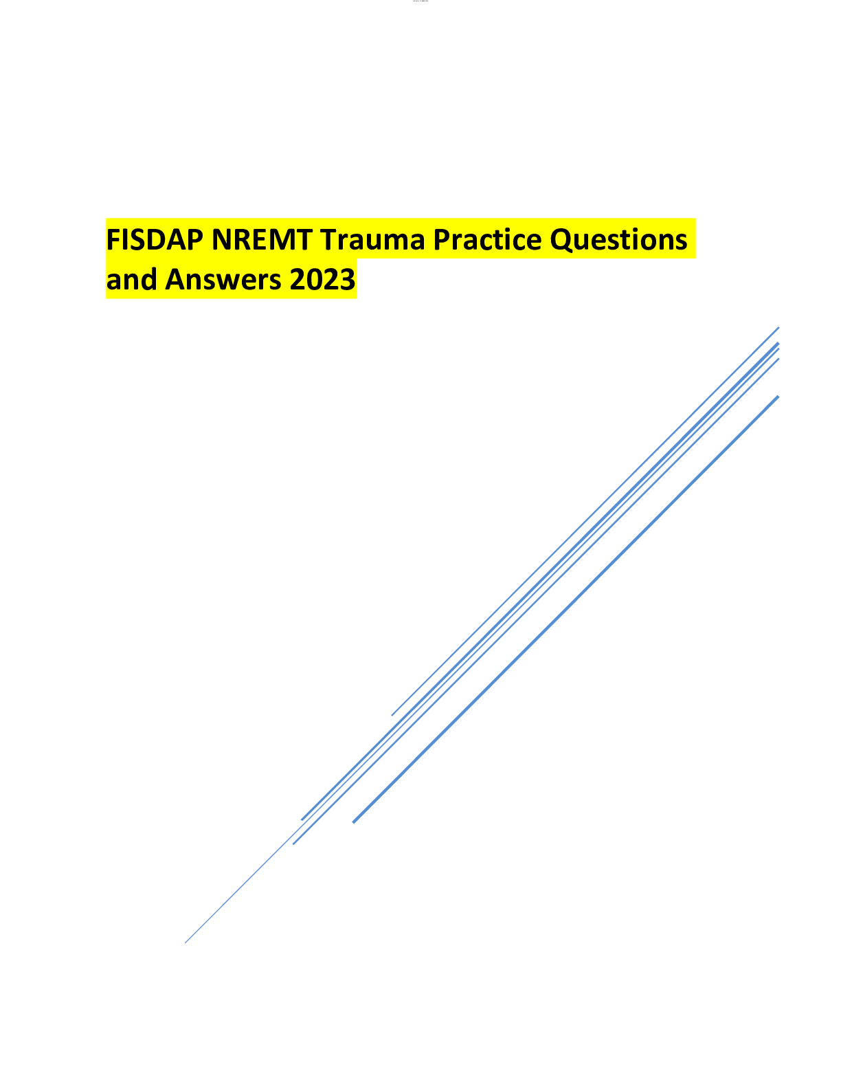 Preview of FISDAP NREMT Trauma Practice Questions  and Answers 2023