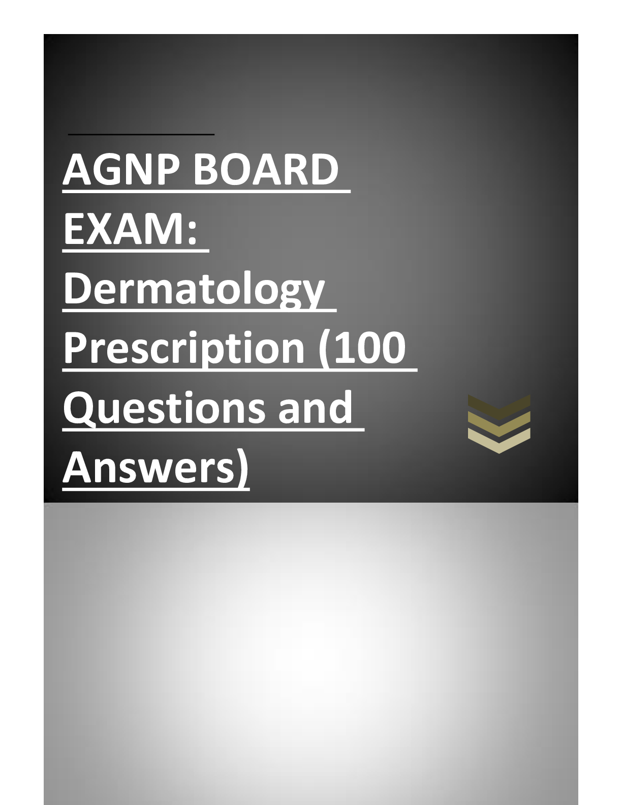 Preview image for AGNP BOARD EXAM: Dermatology Prescription Questions and Answers Latest 2023.