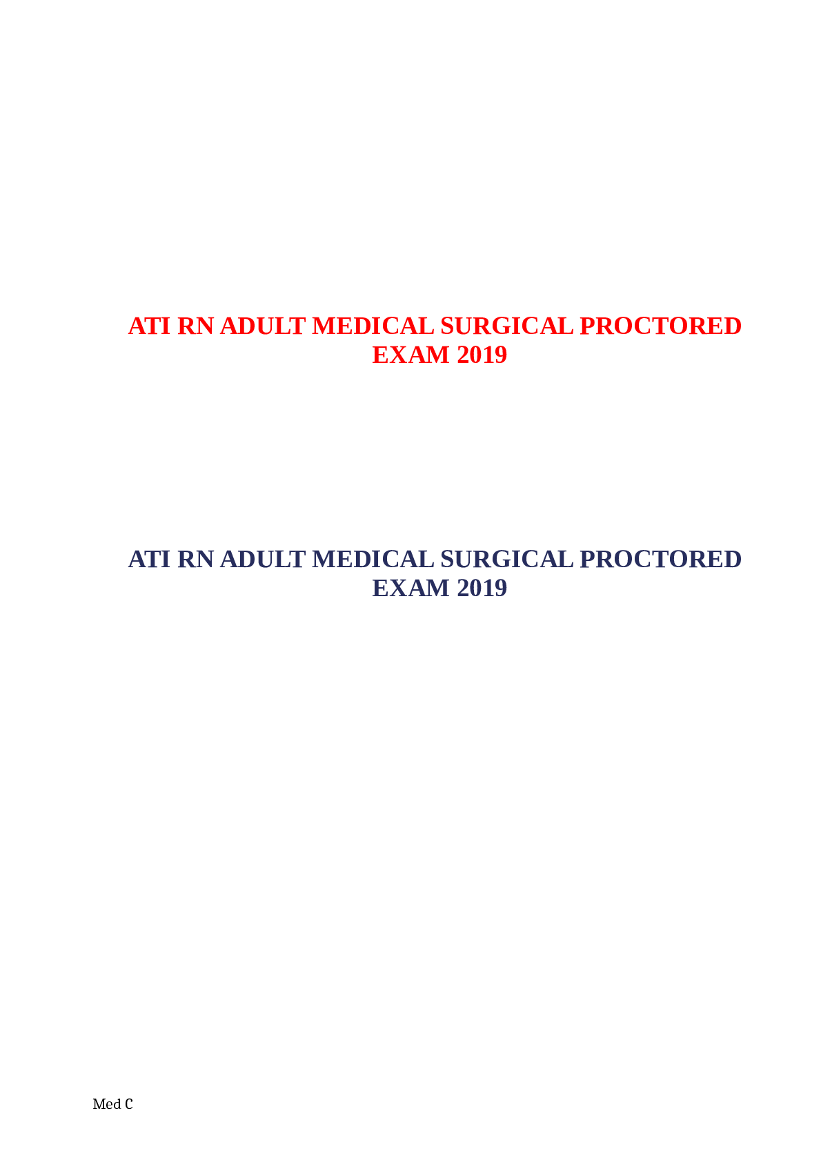 Preview image for ATI RN ADULT MEDICAL SURGICAL PROCTORED EXAM 2019