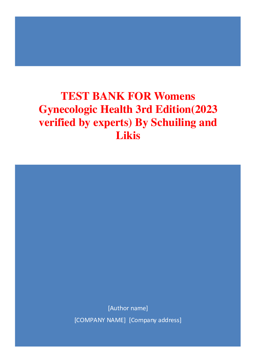 Preview of TEST BANK FOR Womens Gynecologic Health 3rd Edition By Schuiling and Likis