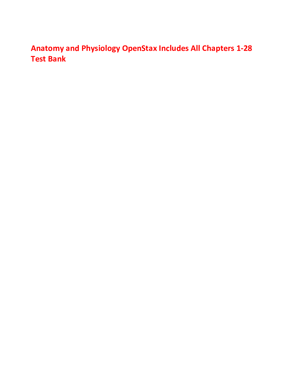Anatomy and Physiology OpenStax Includes All Chapters 1-28 Test Bank ...