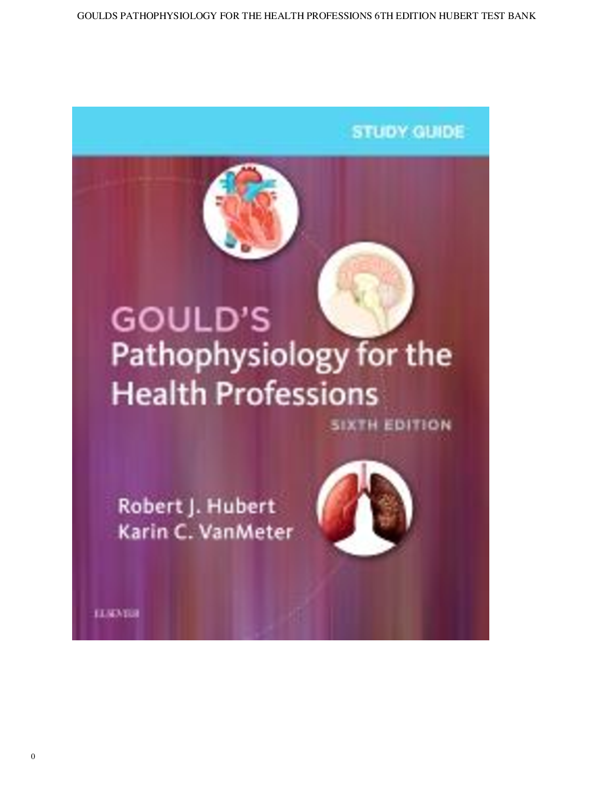 Preview image for GOULDS PATHOPHYSIOLOGY FOR THE HEALTH PROFESSIONS 6TH EDITION CHAPTER 6 HUBERT TEST BANK