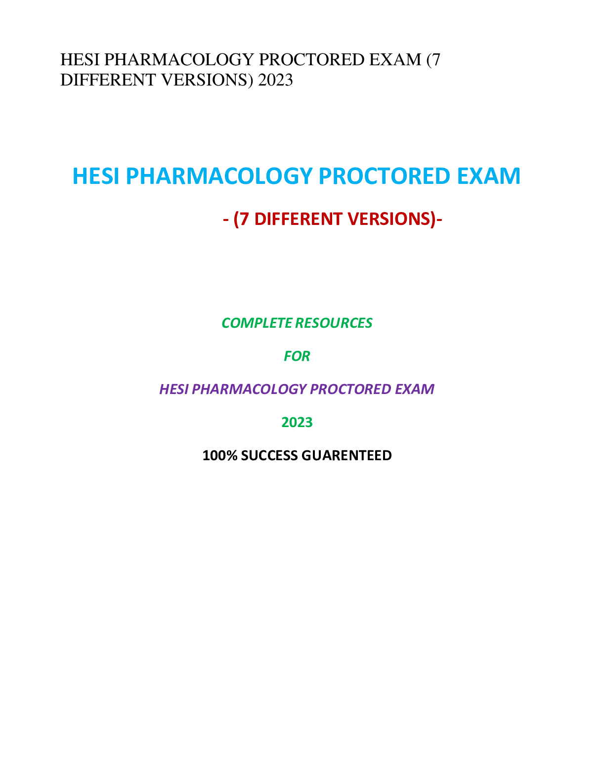 Preview image for HESI PHARMACOLOGY PROCTORED EXAM (7 DIFFERENT VERSIONS) 2023