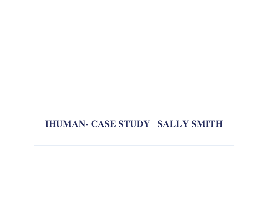 Preview image for IHUMAN- CASE STUDY SALLY SMITH 2023