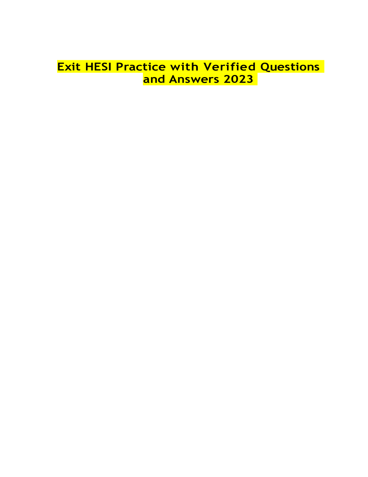 Preview of Exit HESI Practice with Verified Questions and Answers 2023