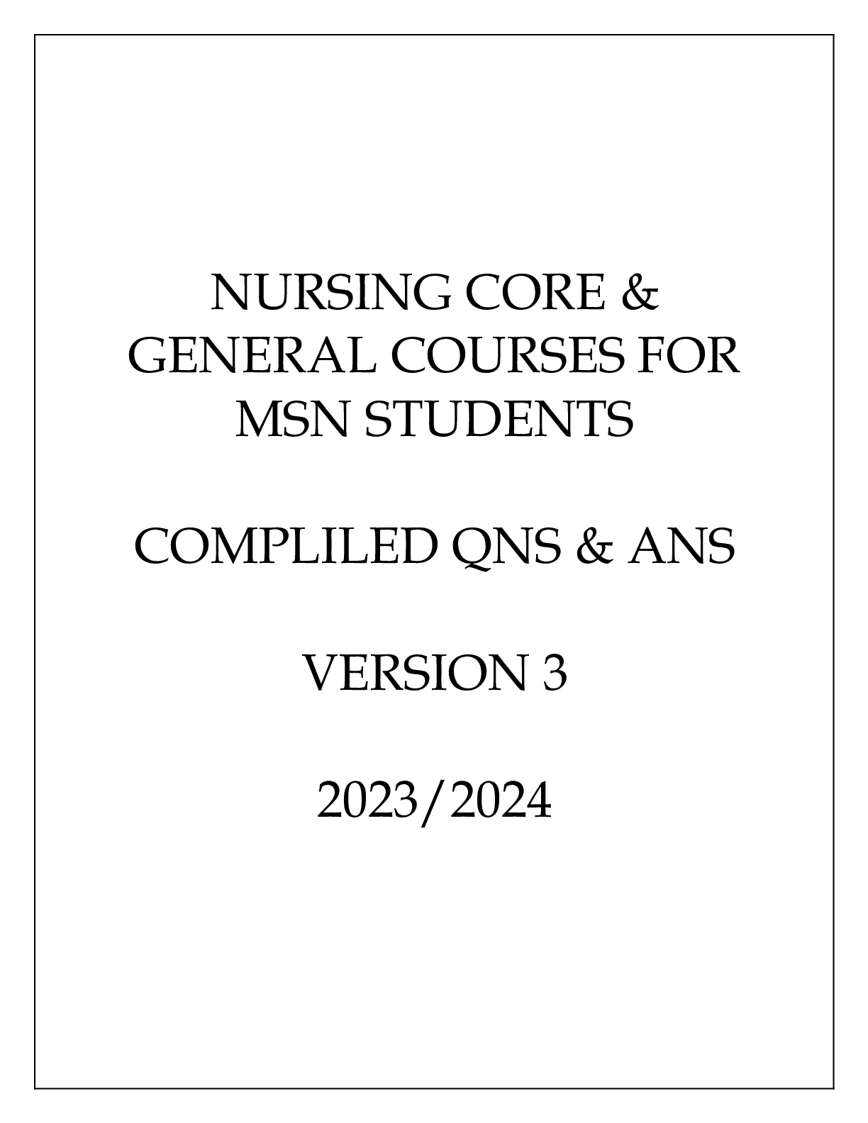 Preview image of NURSING CORE & GENERAL COURSES (MSN) QNS & ANS VERSION 3 20232024 document