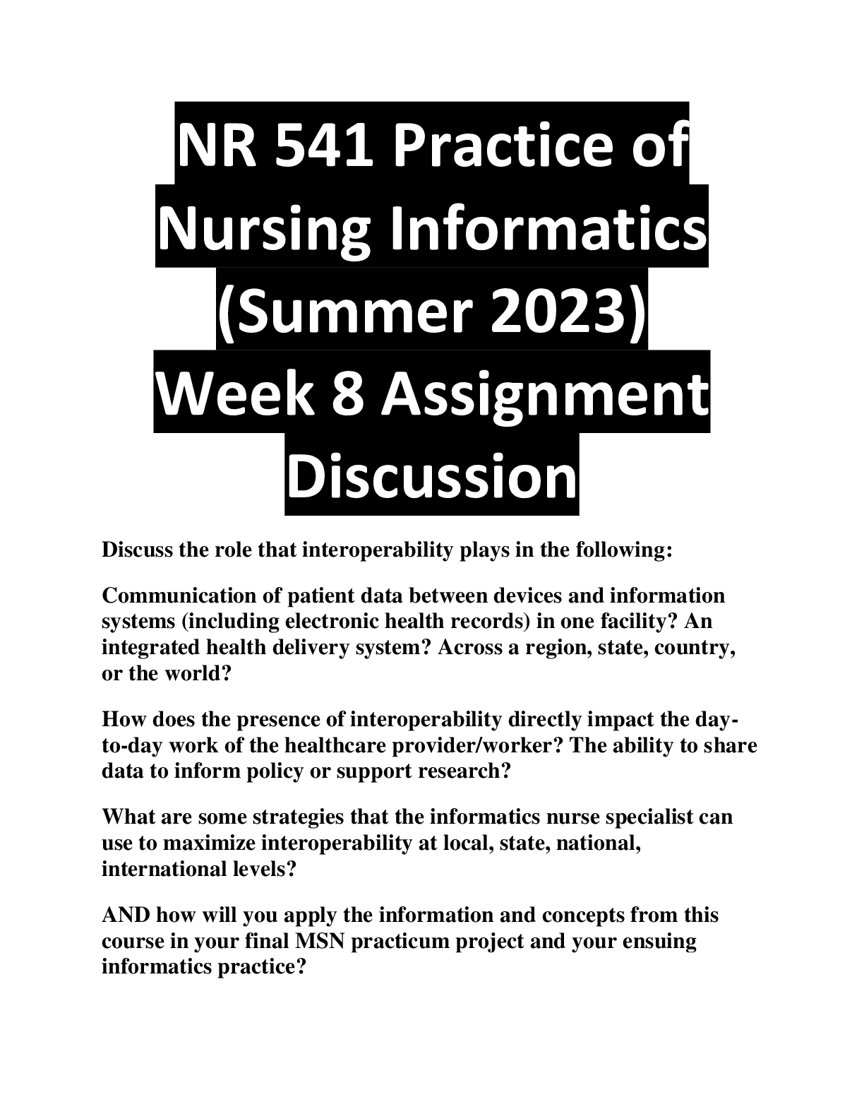 Preview of NR 541 Practice of Nursing Informatics (Summer 2023) Week 8 Assignment  Discussion