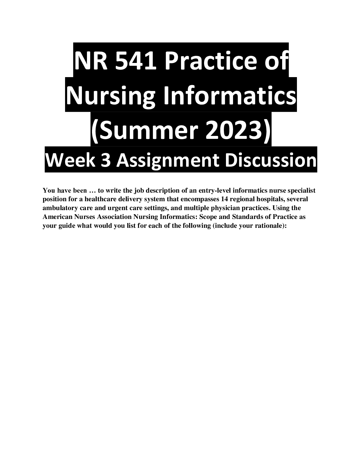 Preview of NR 541 Practice of Nursing Informatics (Summer 2023)  Week 3 Assignment Discussion