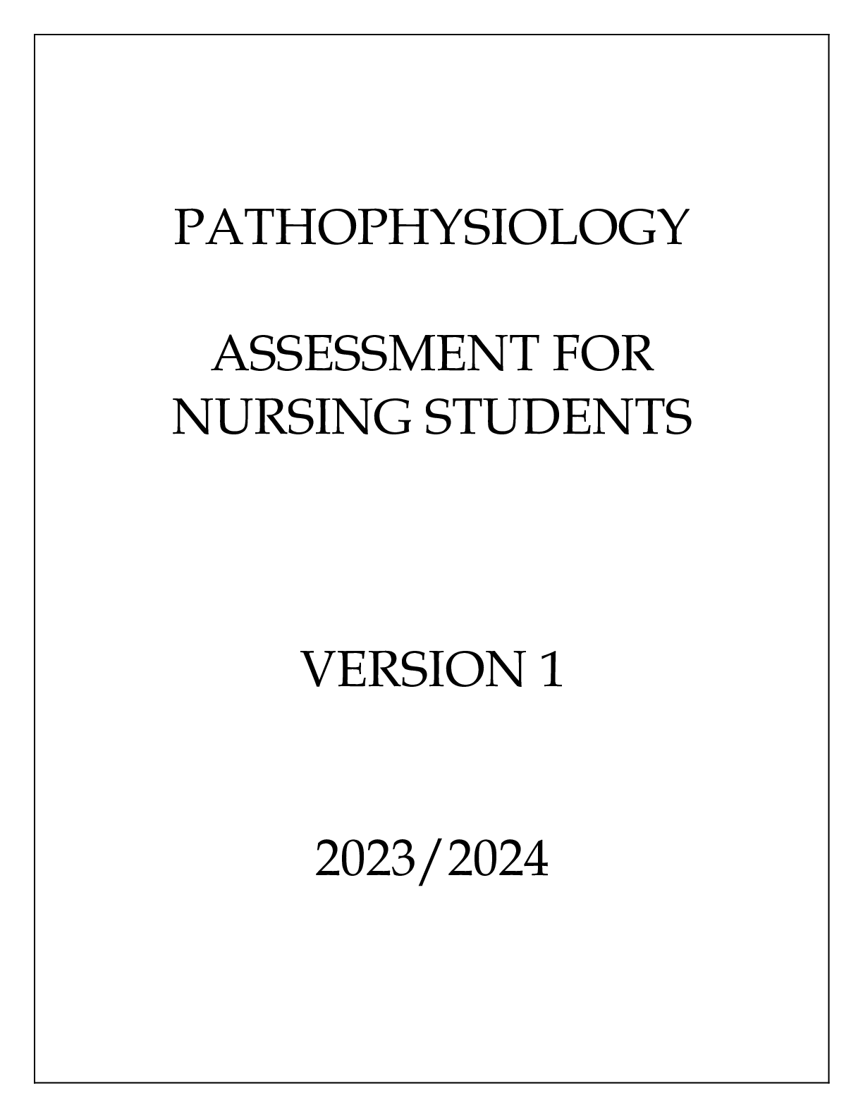 Preview image of PATHOPHYSIOLOGY ASSESSMENT FOR NURSING STUDENTS VERSION 1 document