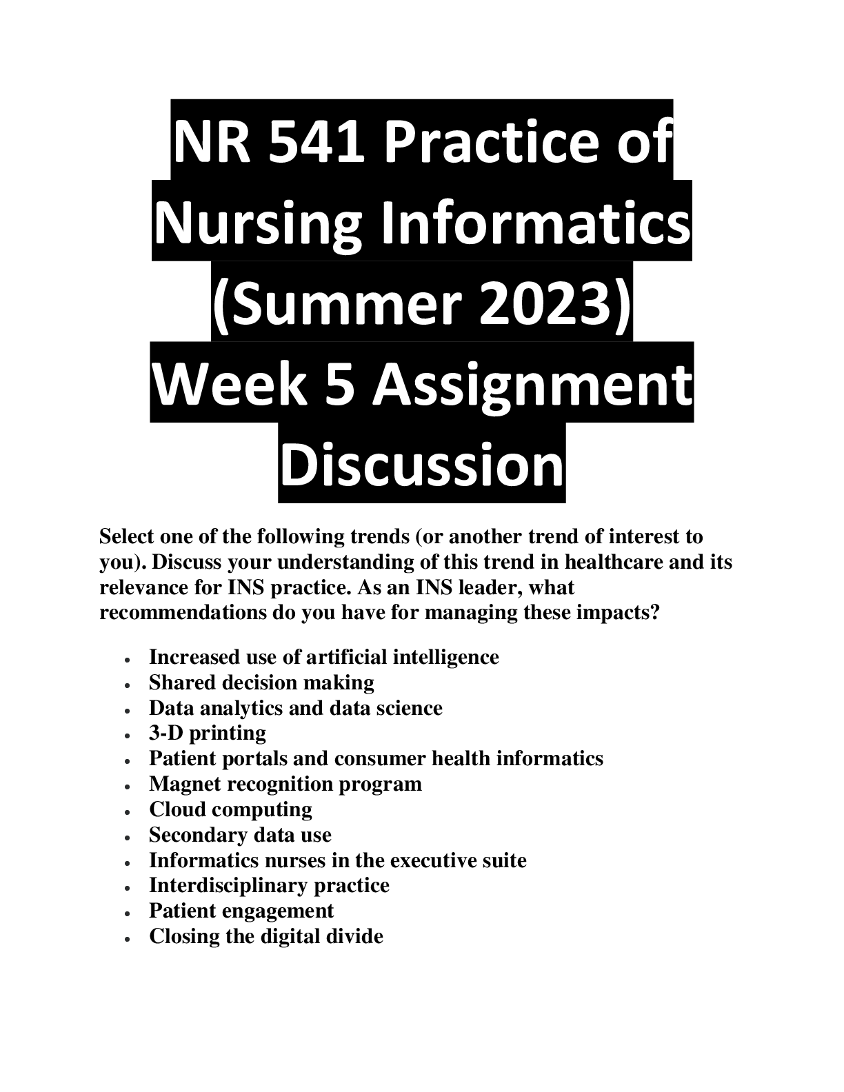 Preview of NR 541 Practice of Nursing Informatics (Summer 2023) Week 5 Assignment  Discussion