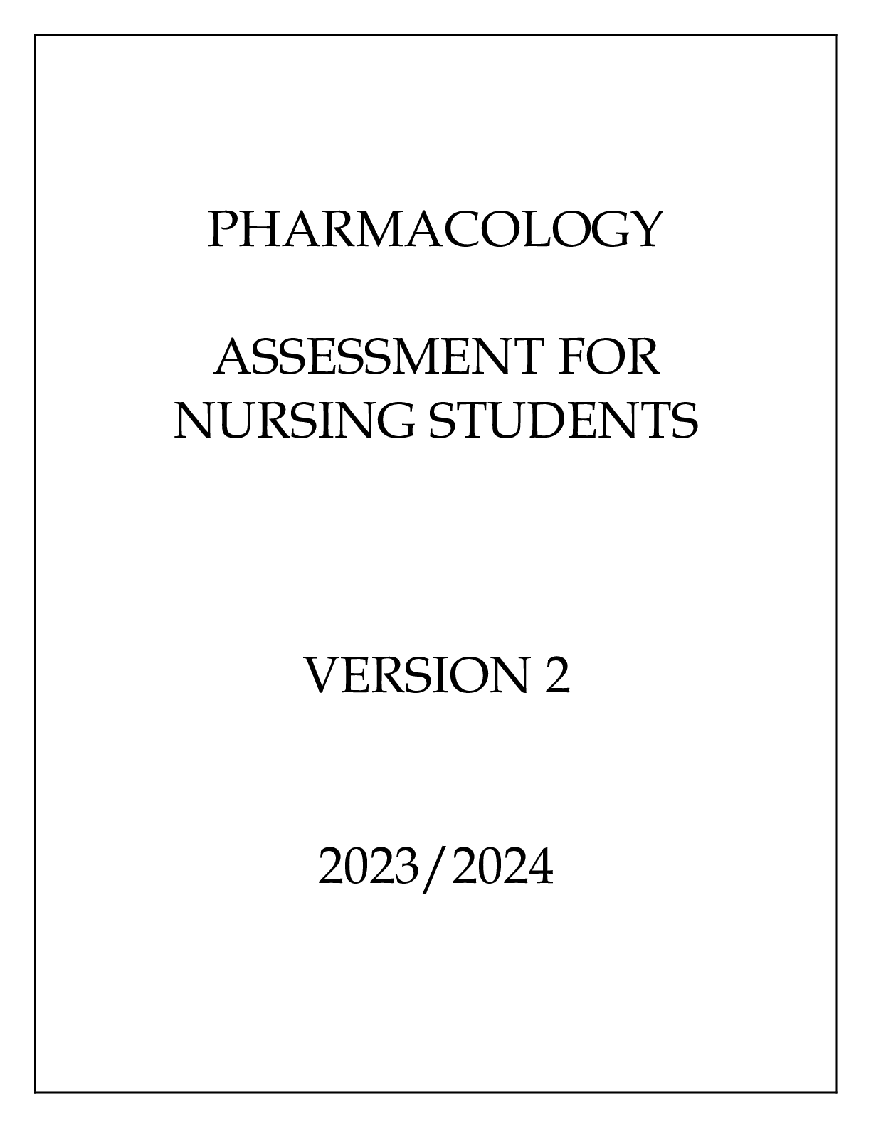 Preview image of PHARMACOLOGY ASSESSMENT FOR NURSING STUDENTS VERSION 2 document
