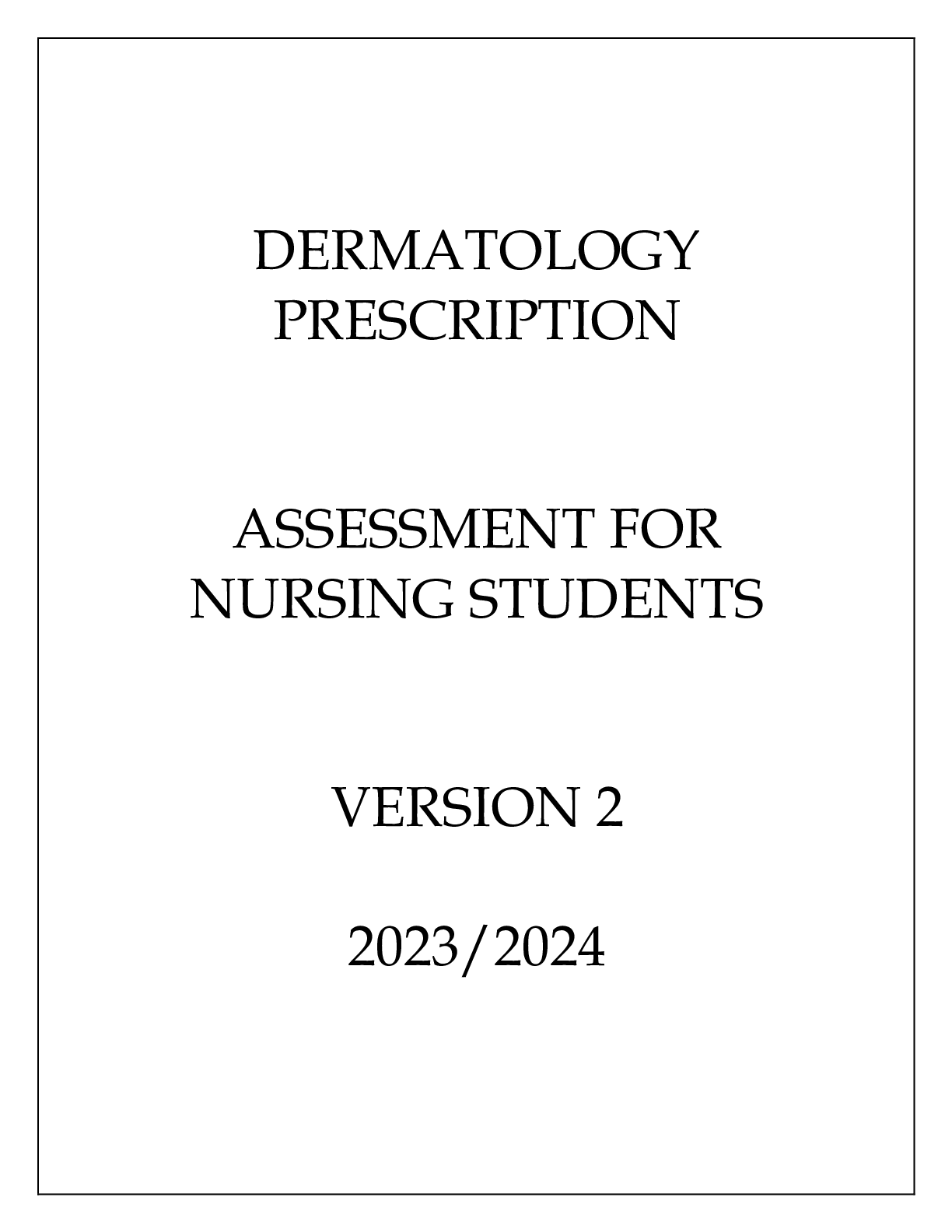 Preview image of DERMATOLOGY PRESCRIPTION ASSESSMENT FOR NURSING STUDENTS VERSION 2 document