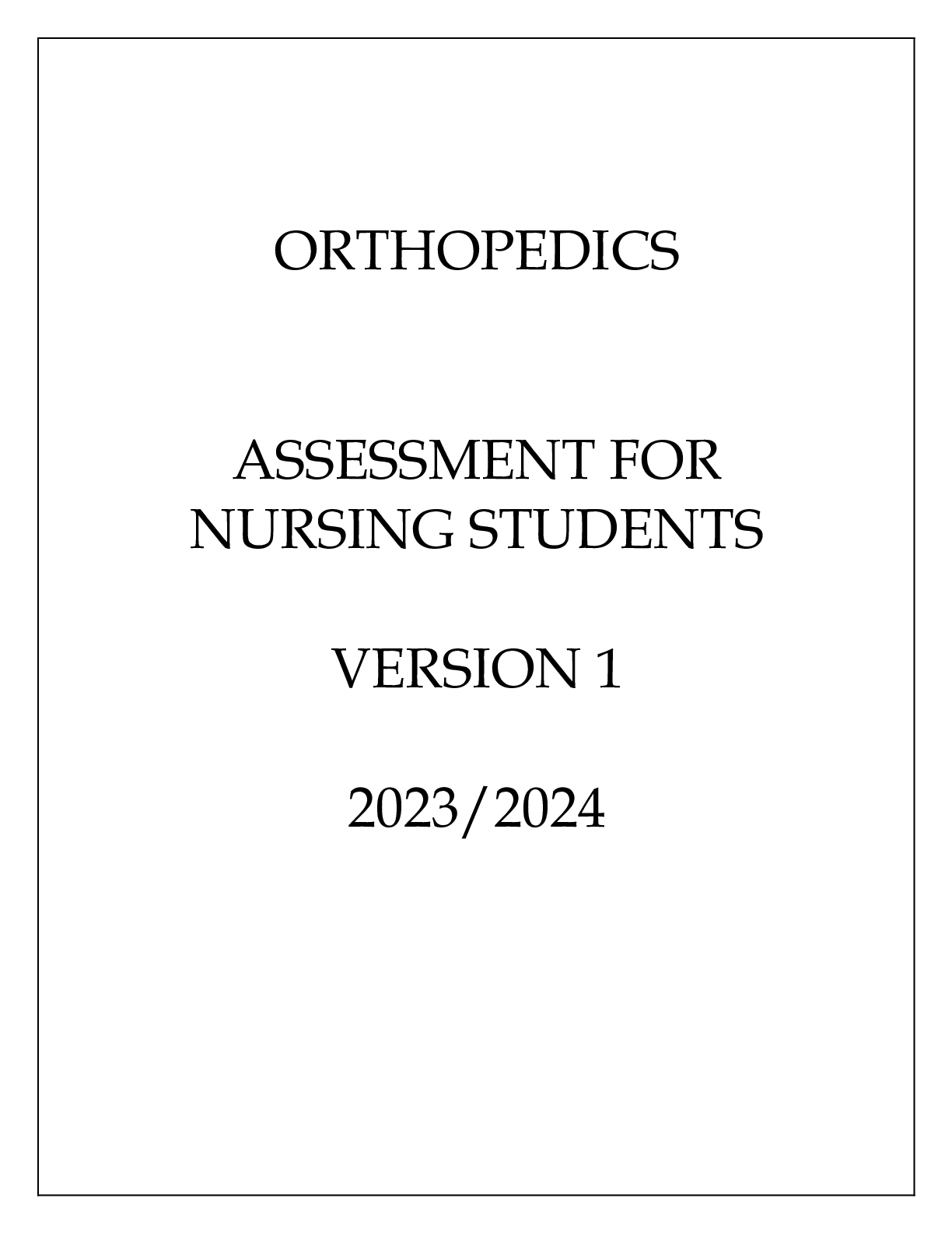 Preview image of ORTHOPEDICS ASSESSMENT FOR NURSING STUDENTS VERSION 1 document