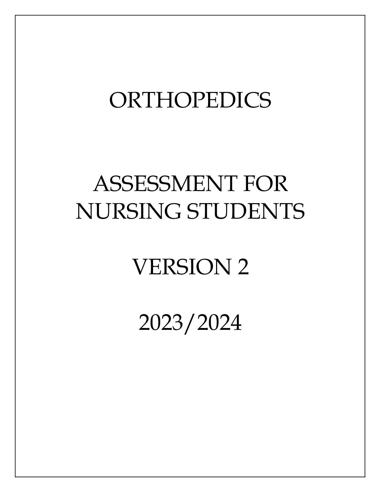 Preview image of ORTHOPEDICS ASSESSMENT FOR NURSING STUDENTS VERSION 2 document