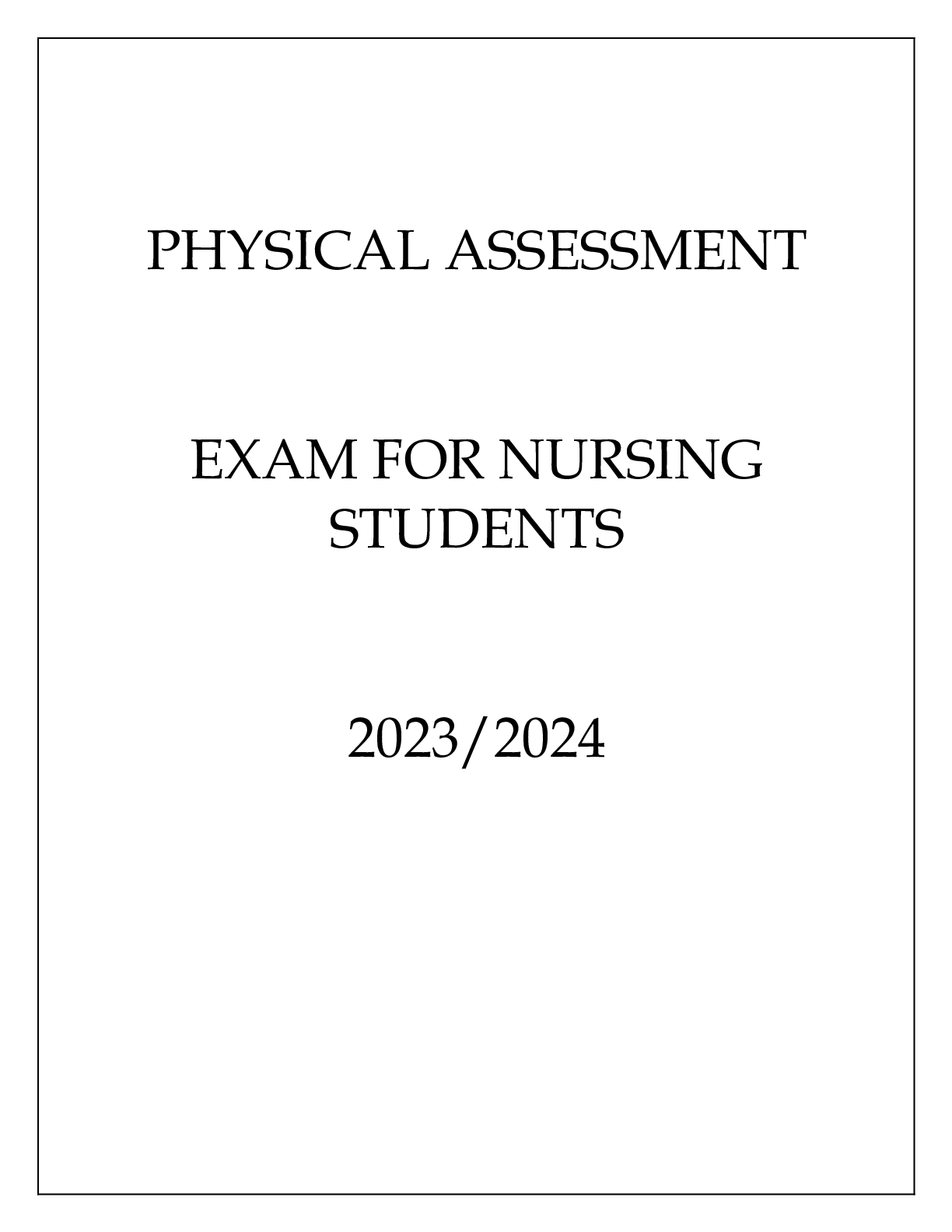 Preview image of PHYSICAL ASSESSMENT EXAM FOR NURSING STUDENTS 2023 document