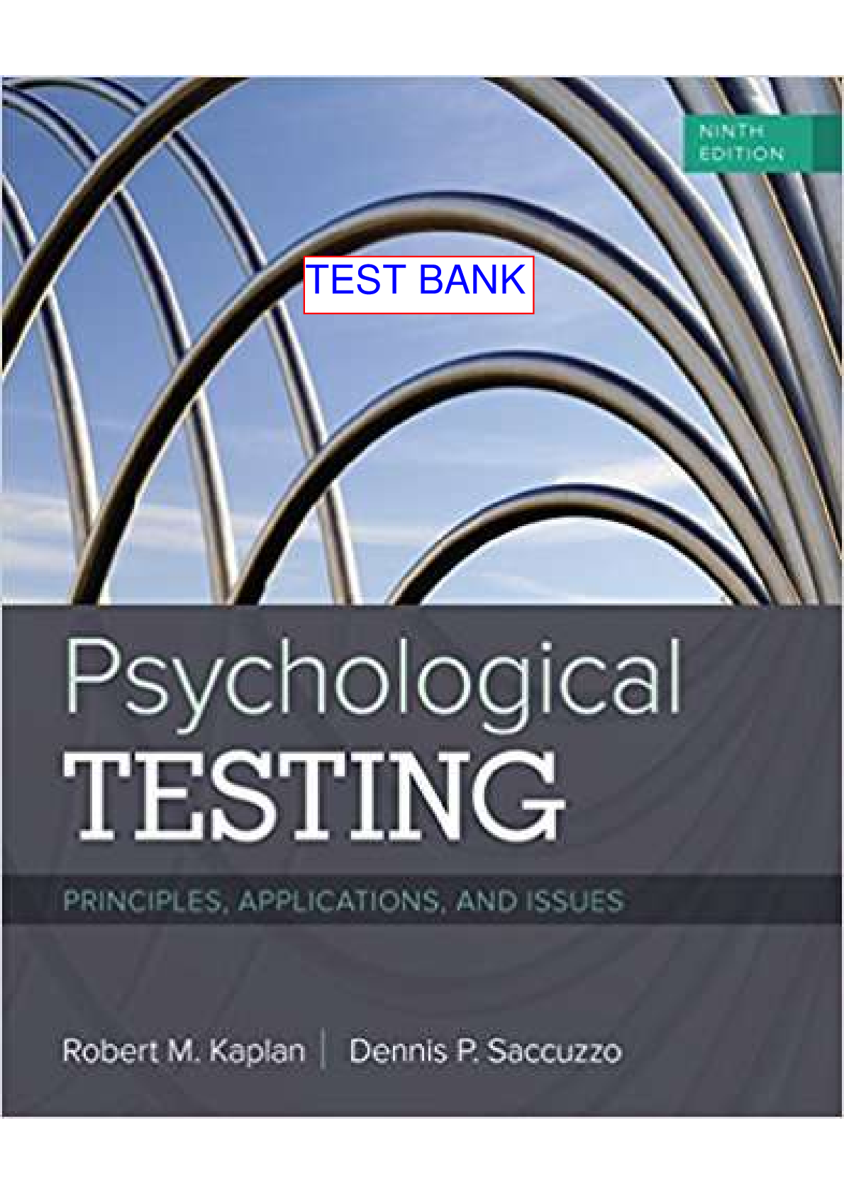Test Bank for Psychological Testing Principles, Applications, and Issues, 9th Edition by Kaplan, Saccuzzo