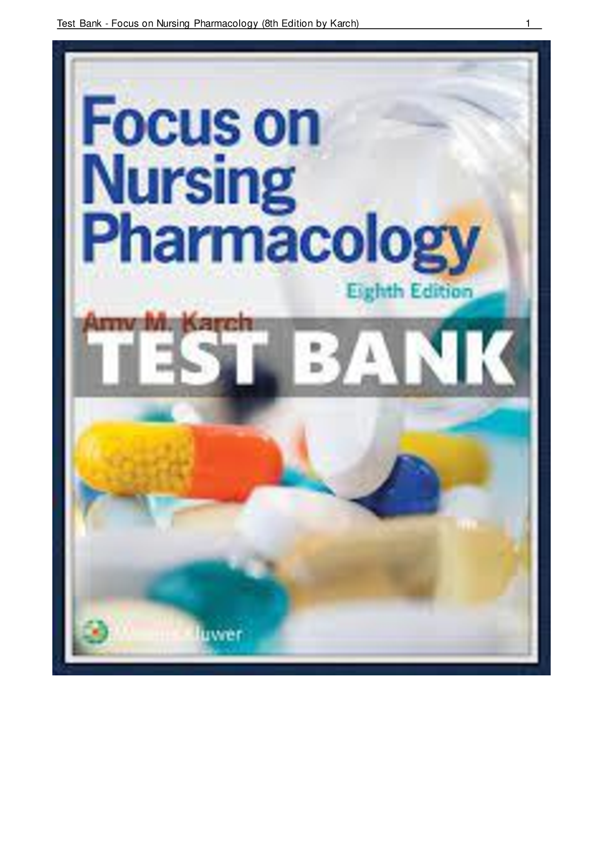 Preview image for TEST BANK FOCUS ON NURSING PHARMACOLOGY 8TH EDITION TEST BANK BY AMY KARCH CHAPTER 1-59|COMPLETE GUIDE 2023