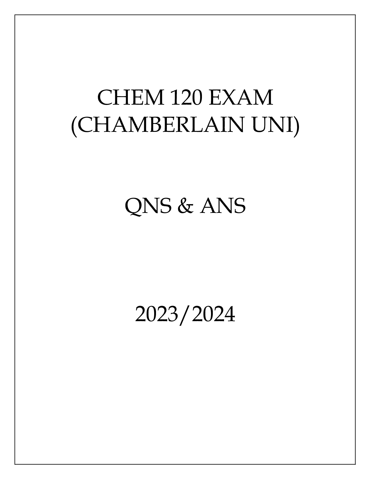 Preview image for CHEM 120 ( CHAMBERLAIN UNI ) QNS & ANS 20232024