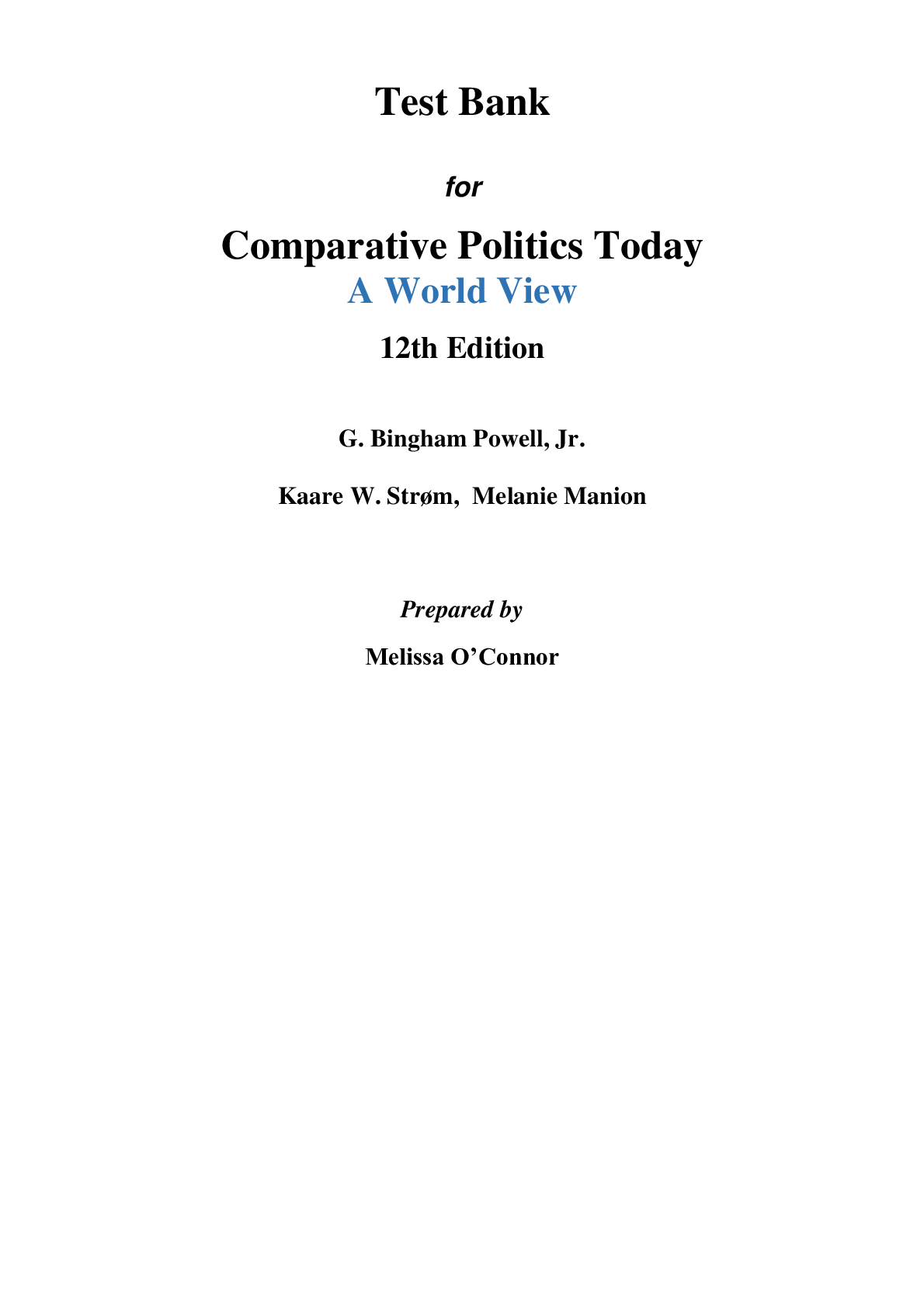 Recommended document preview for TEST BANK for Comparative Politics Today A World View 12th Edition By Bingham Powell, Russell Dalton, IrvineKaare Strom | All Chapters, 100% original verified