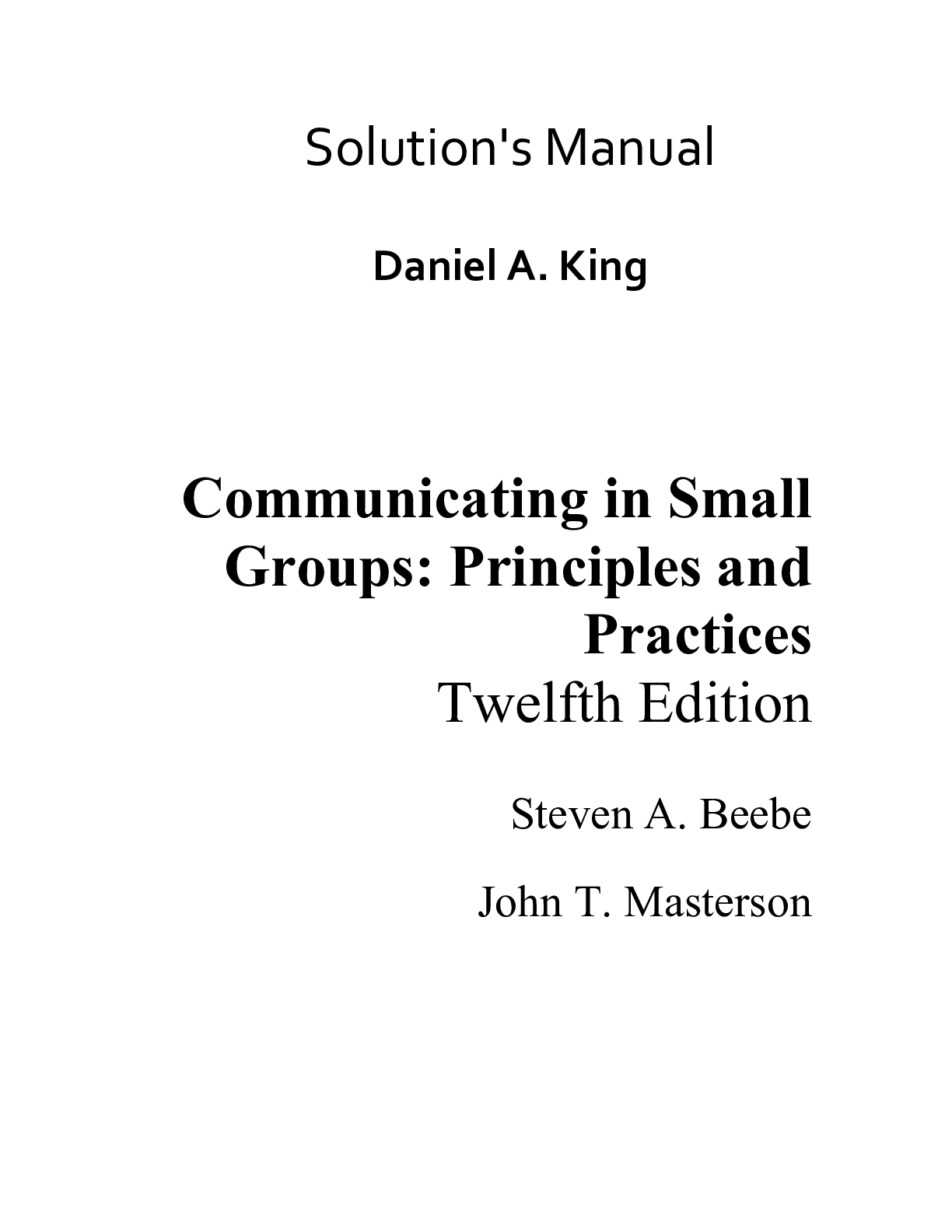 Preview of Communication Making Connections, 11e William J. Seiler (Solutions Manual All Chapters, 100% original verified, A+ Grade)