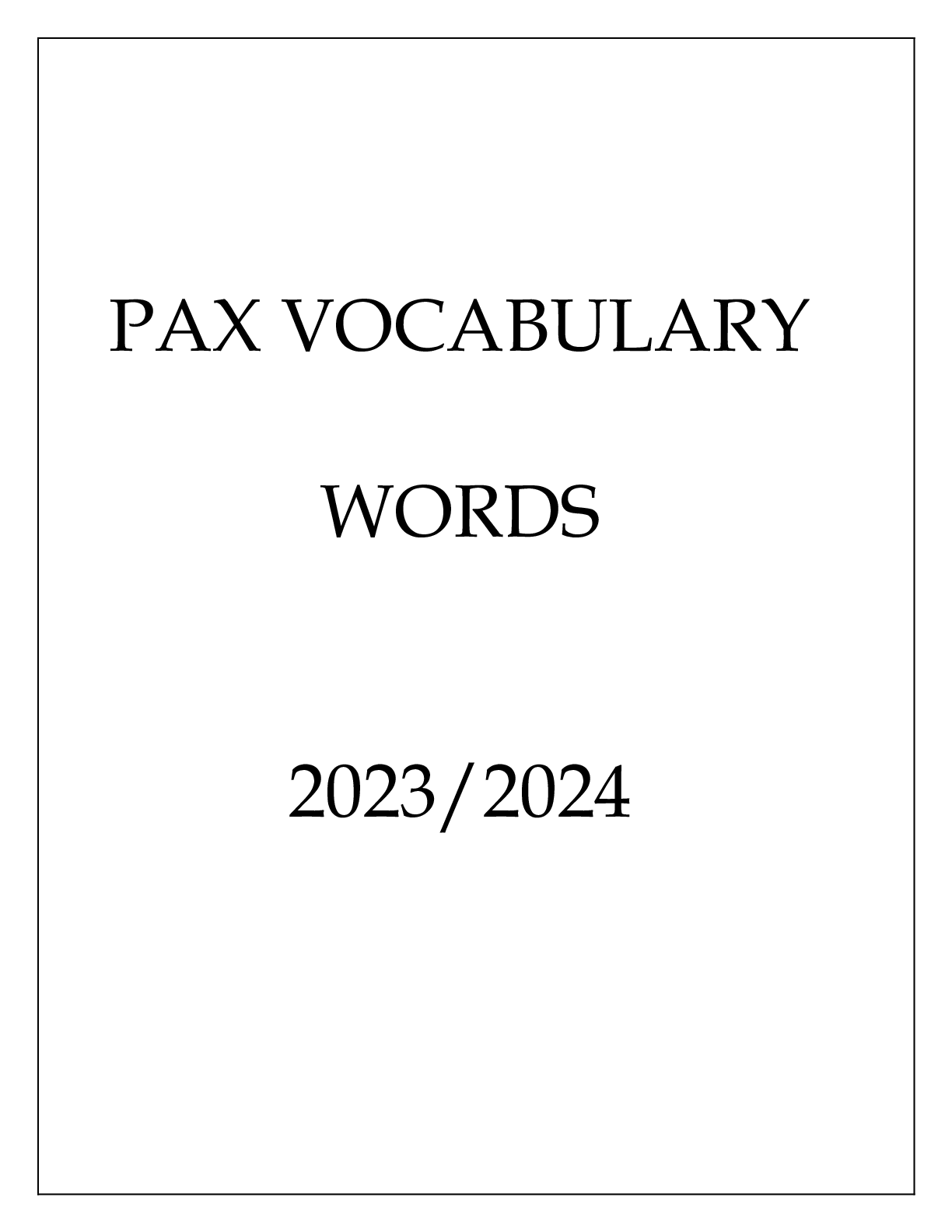 Preview of PAX VOCABULARY WORDS 20232024